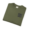 Unisex Garment-Dyed T-Shirt - 'It's Fine , I'm Fine Never Waver Everything Is Fine' Design - Never Waver