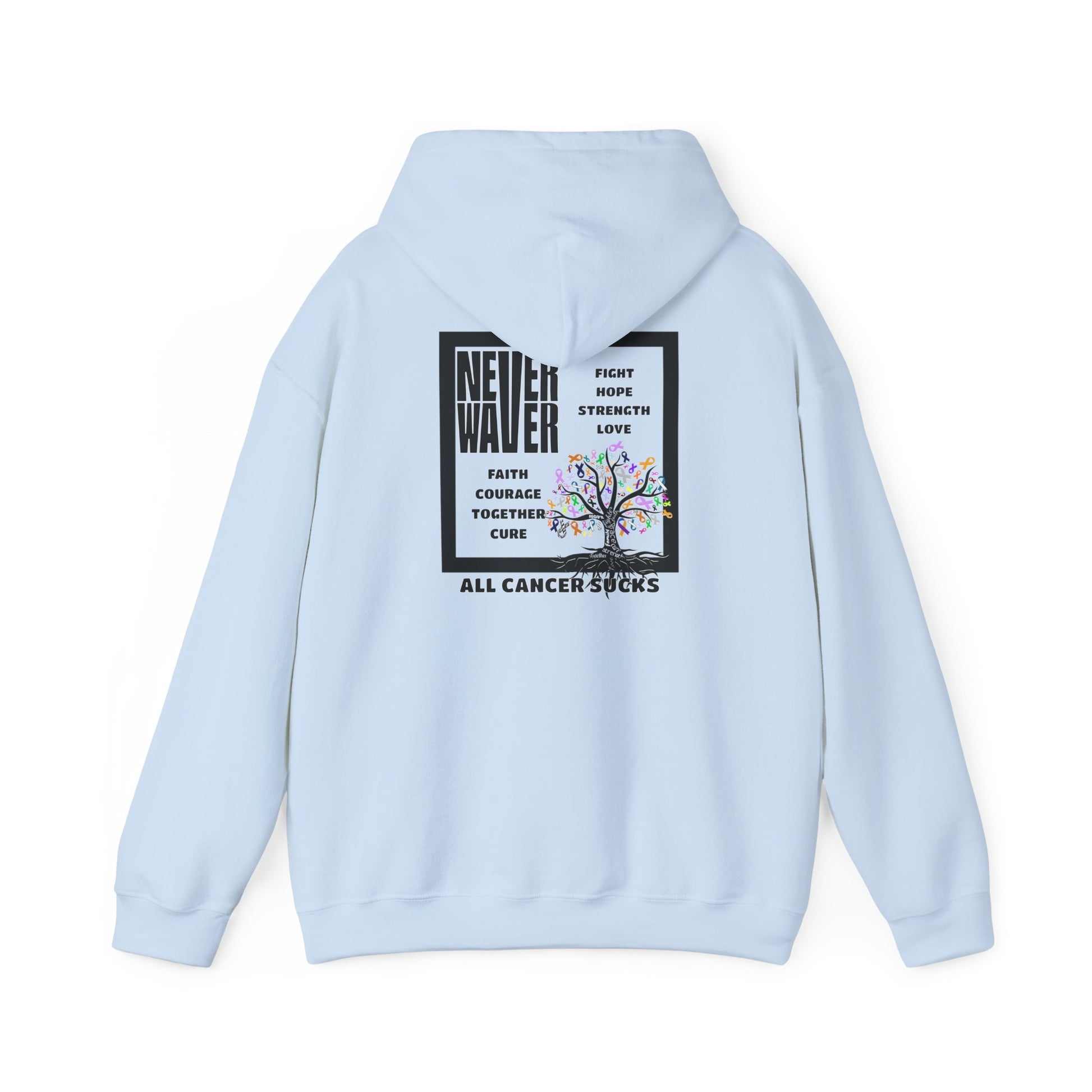 Cancer Awareness Hoodie - Never Waver - Fight, Hope, Strength, Love Tree of Ribbons - Never Waver