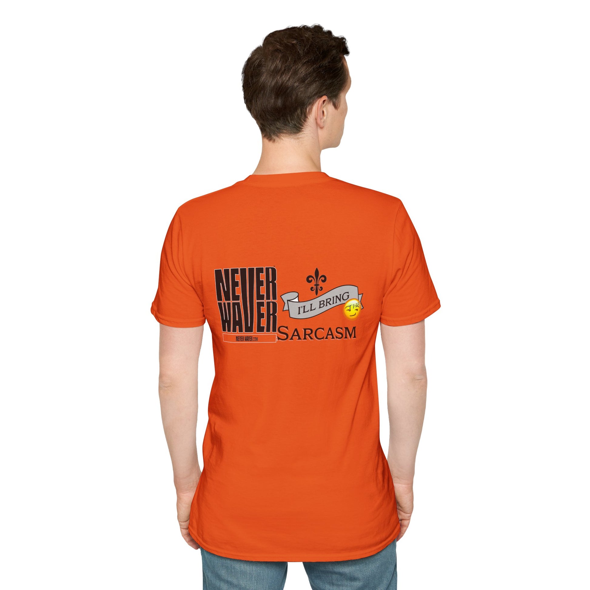 Never Waver I'll Bring The Sarcasm Unisex Softstyle T-Shirt - Never Waver
