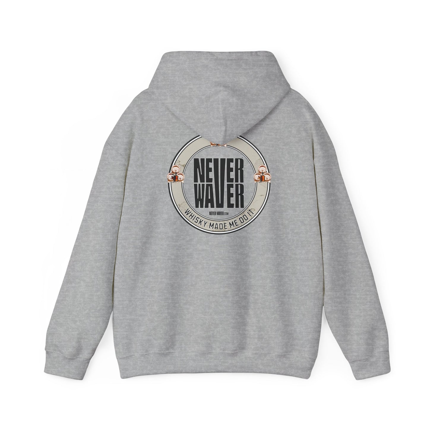 Eco-Friendly Unisex Hoodie: "Never Waver - Whiskey Made me do it?" - Never Waver