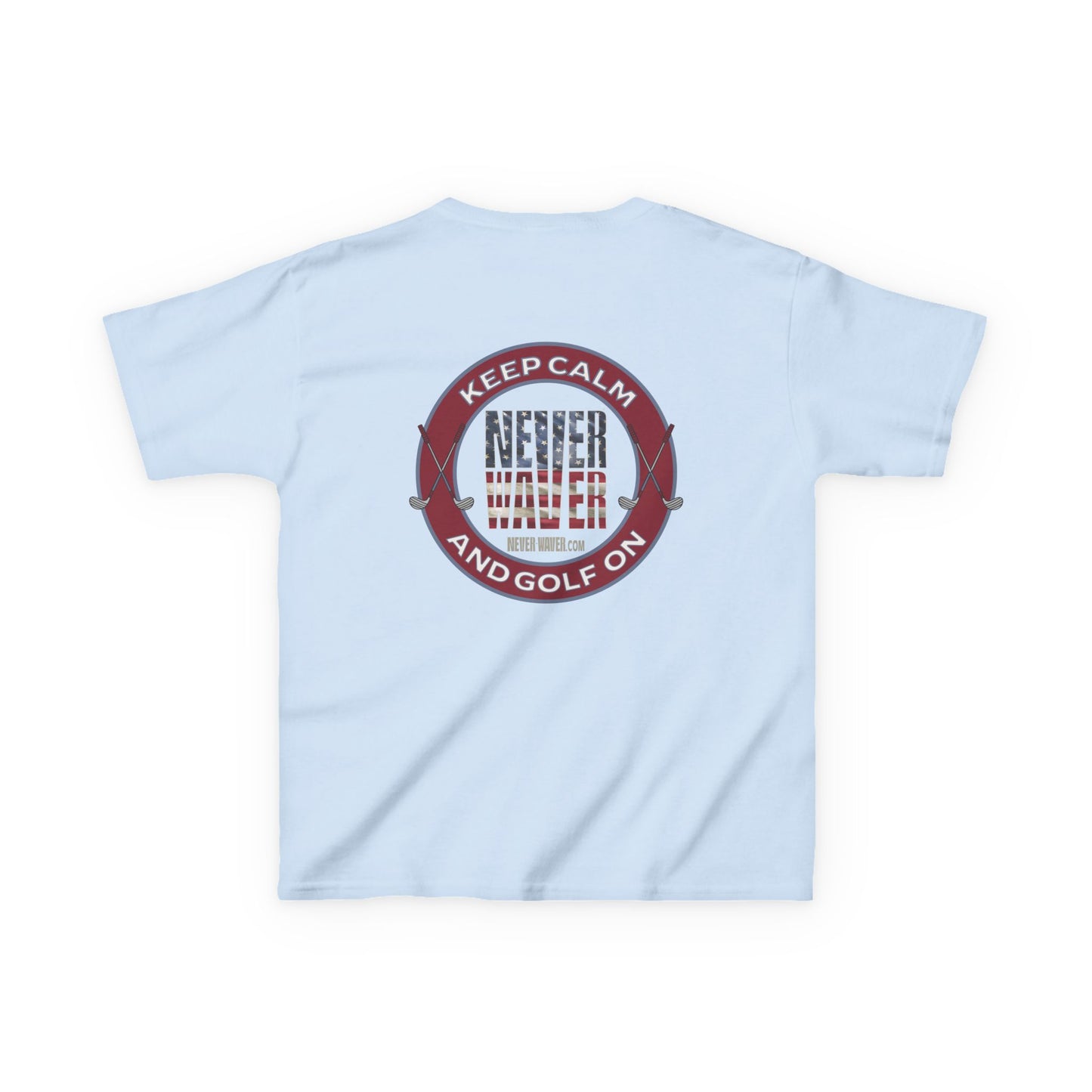Kids Golf Tee - Keep Calm Never Waver and Golf On - Never Waver