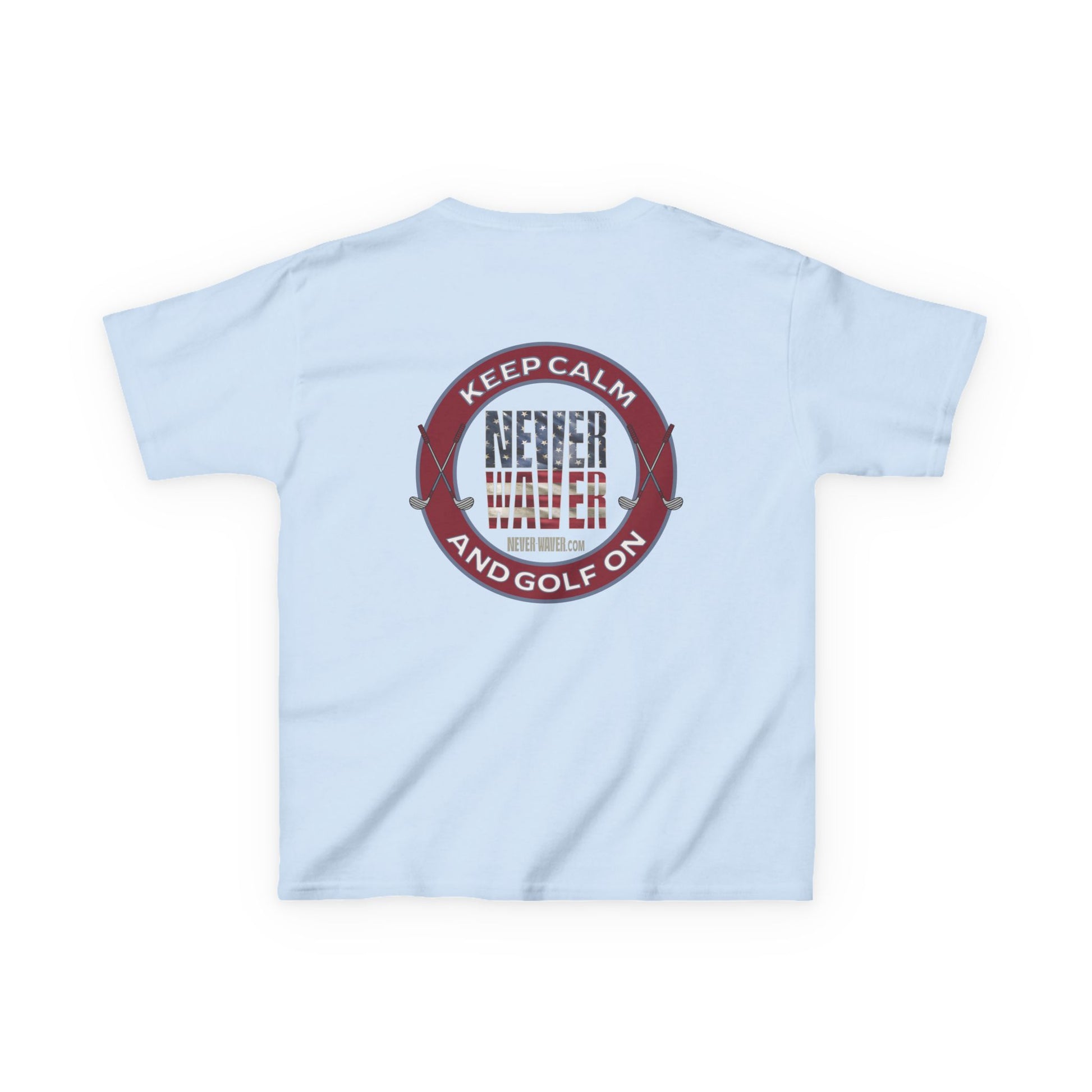 Kids Golf Tee - Keep Calm Never Waver and Golf On - Never Waver