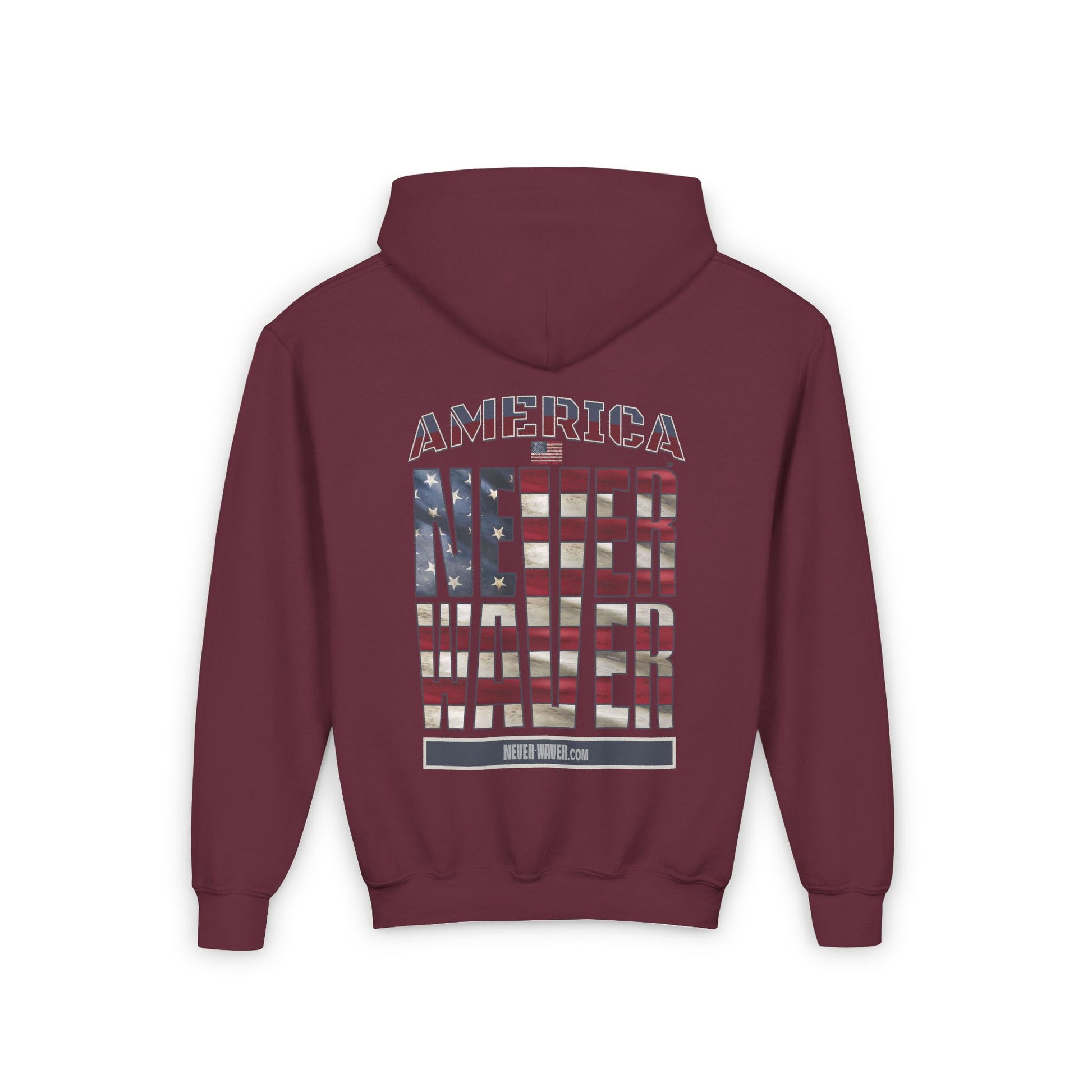 Youth Heavy Blend Hoodie - "America Never Waver " Motivational Sweatshirt - Never Waver