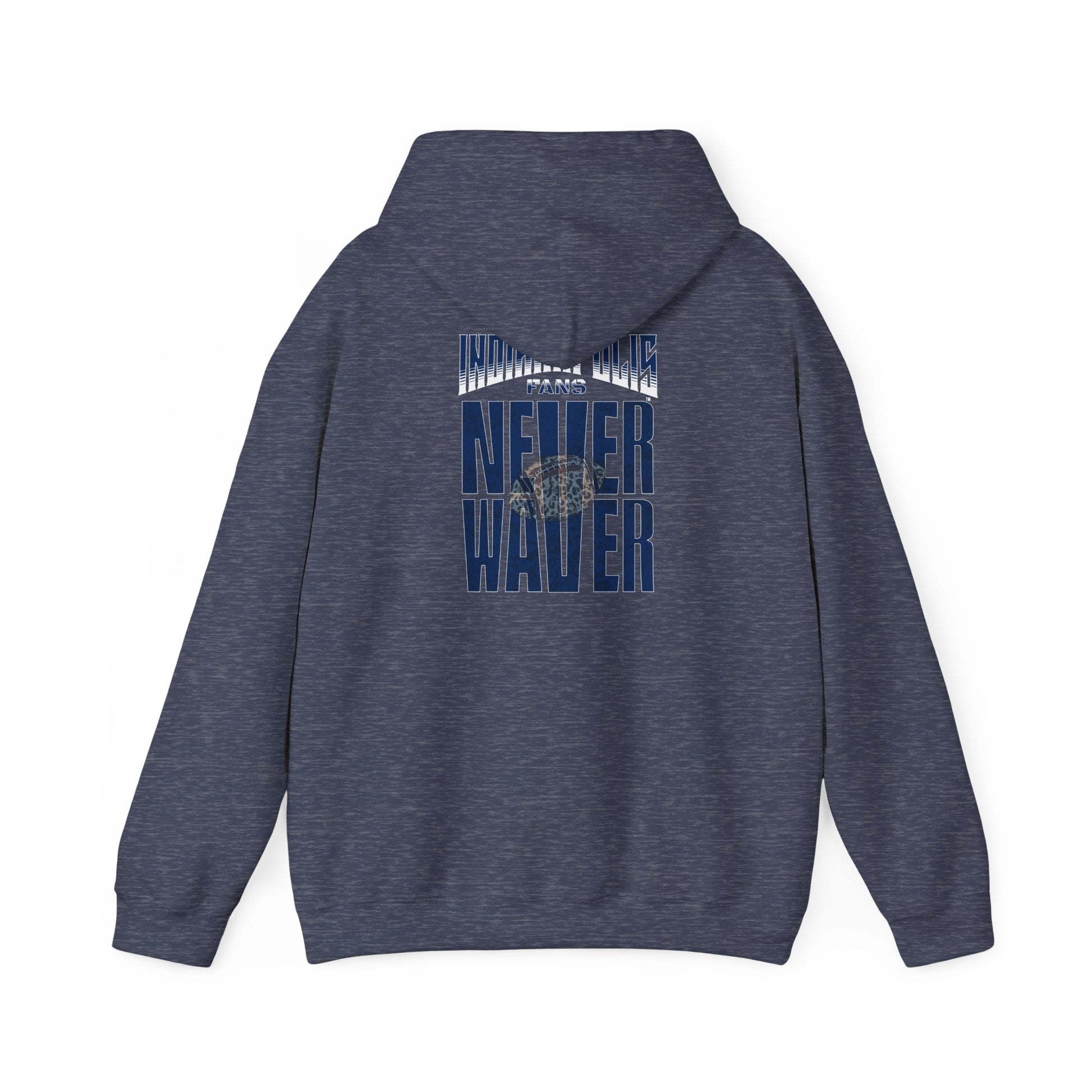 Unisex Heavy Blend™ 'Indianapolis Fans Never Waver' Hoodie - Inspirational Apparel for Everyday Comfort - Never Waver