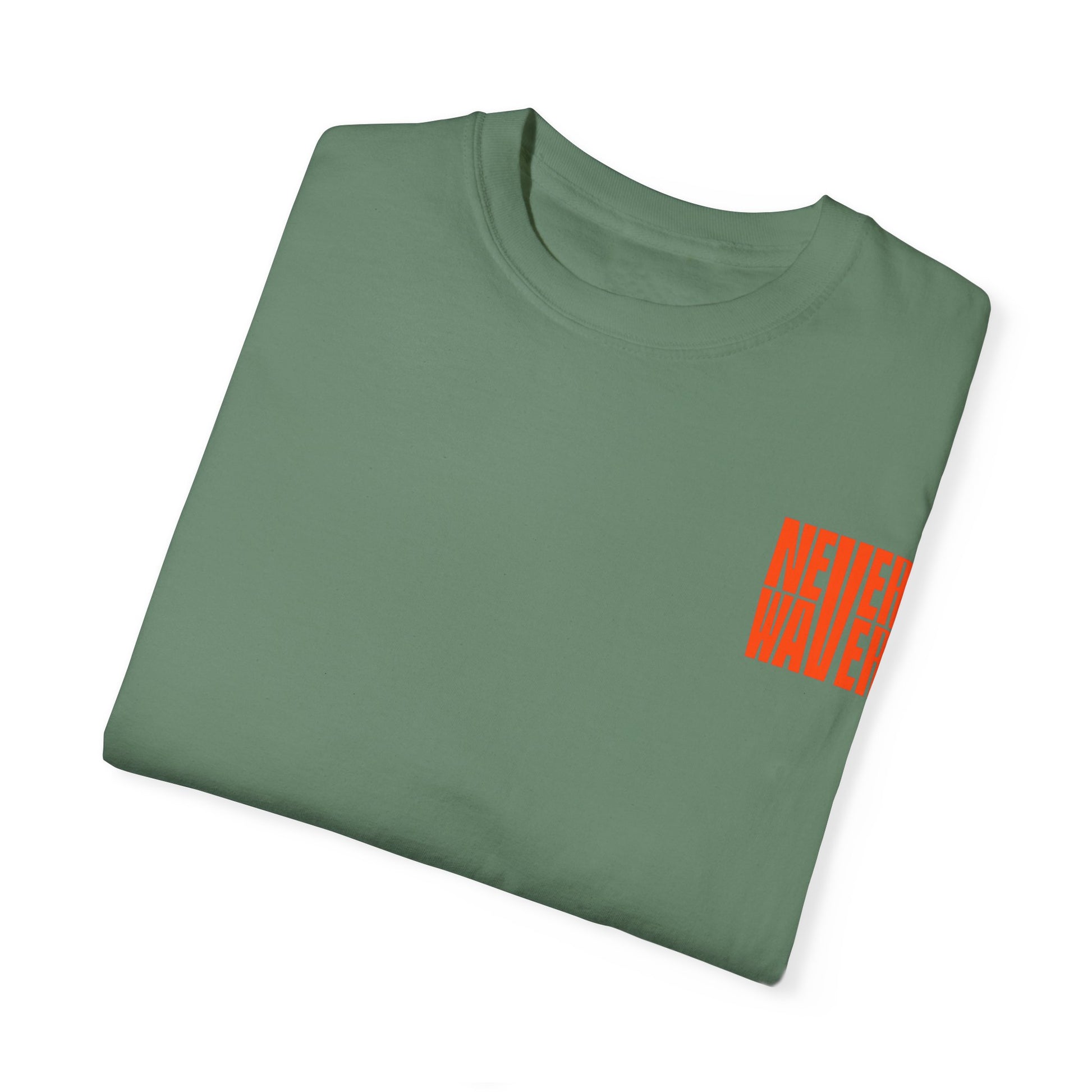 Unisex Garment-Dyed T-Shirt - 'Never Waver Oh Honey I am that Mom' Design - Never Waver