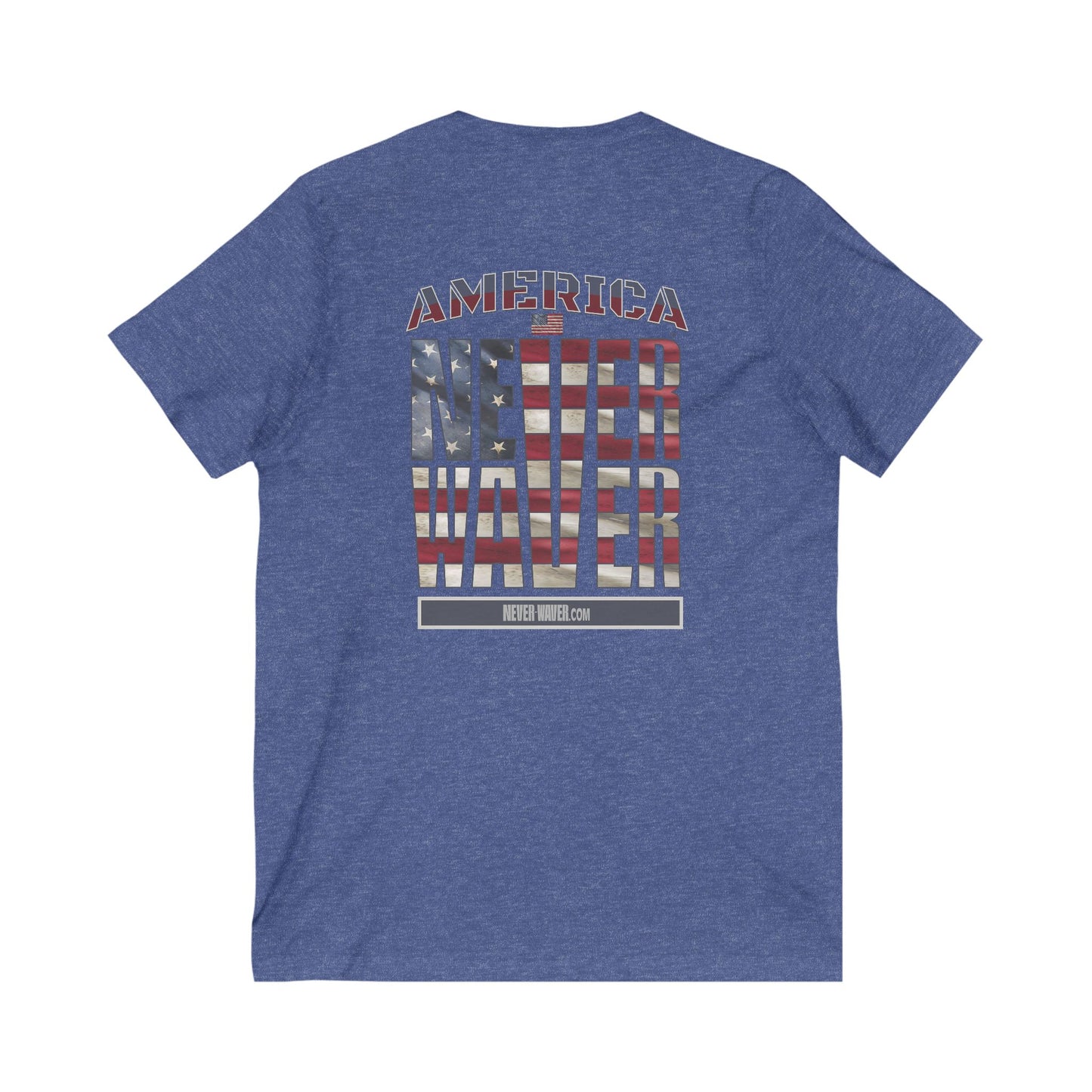 Unisex V-Neck Tee - 'America Never Wavers' Patriotic Shirt - Never Waver