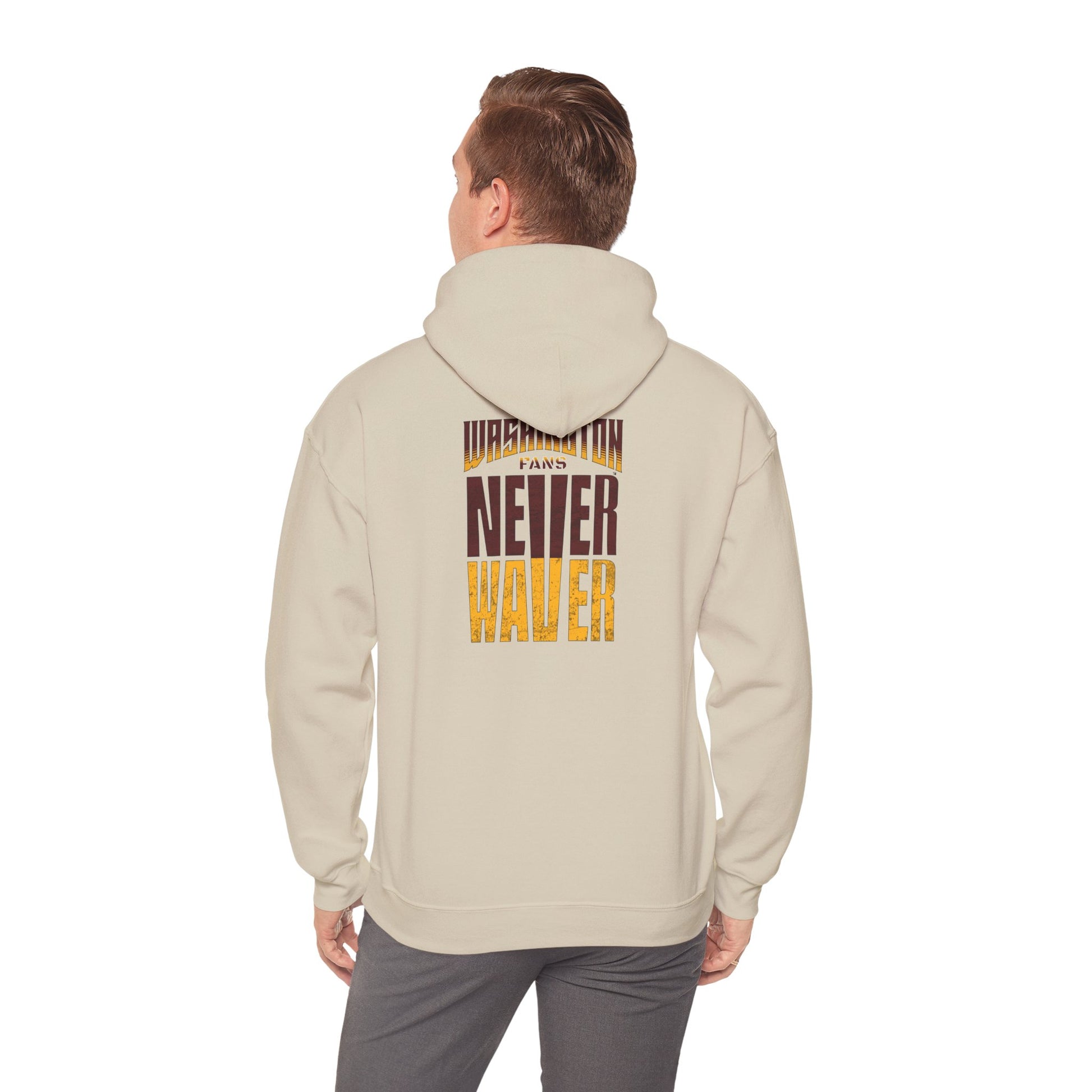 Washington Fans Never Waver Hooded Sweatshirt - Never Waver