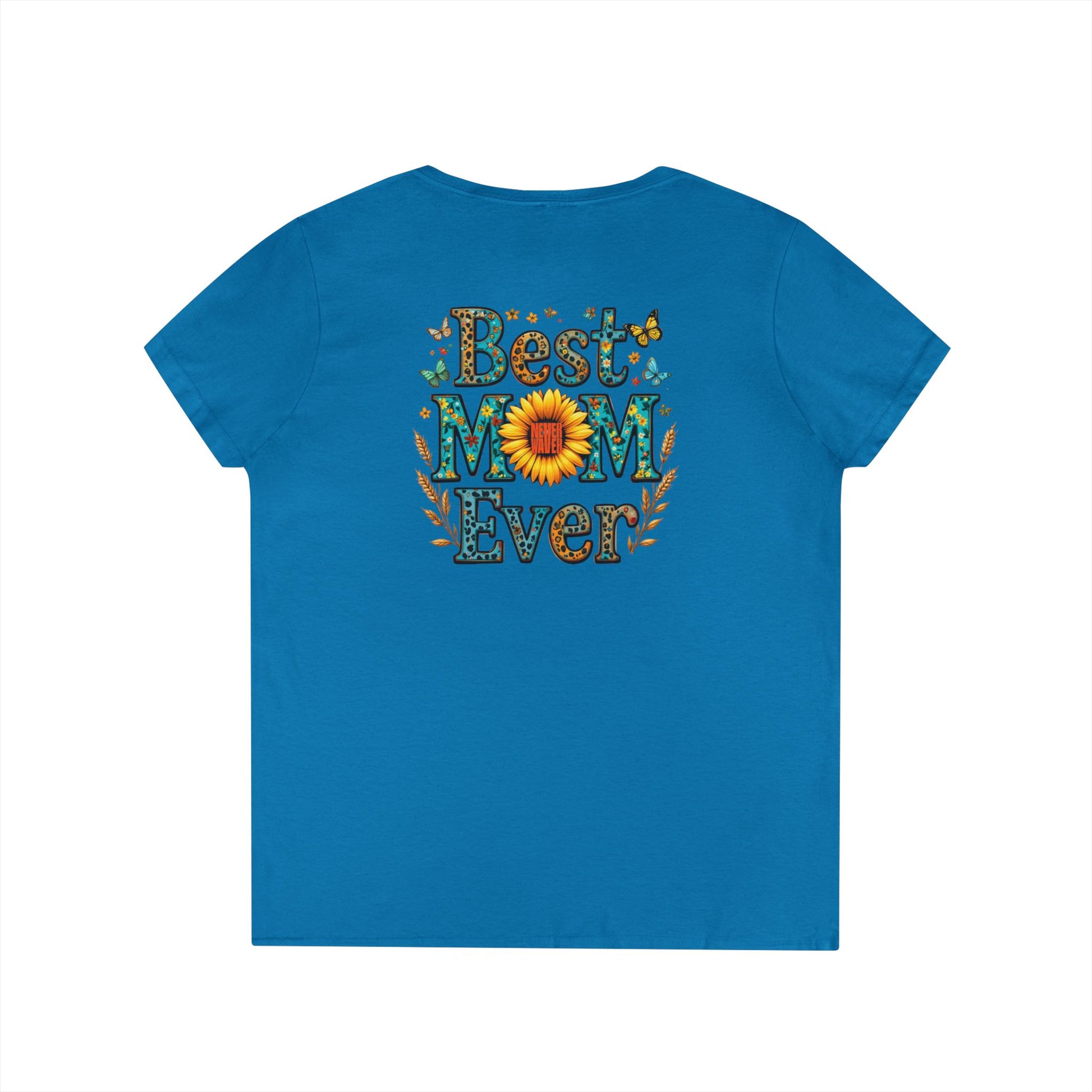 Never Waver Best Mom Ever V-Neck T-Shirt 
