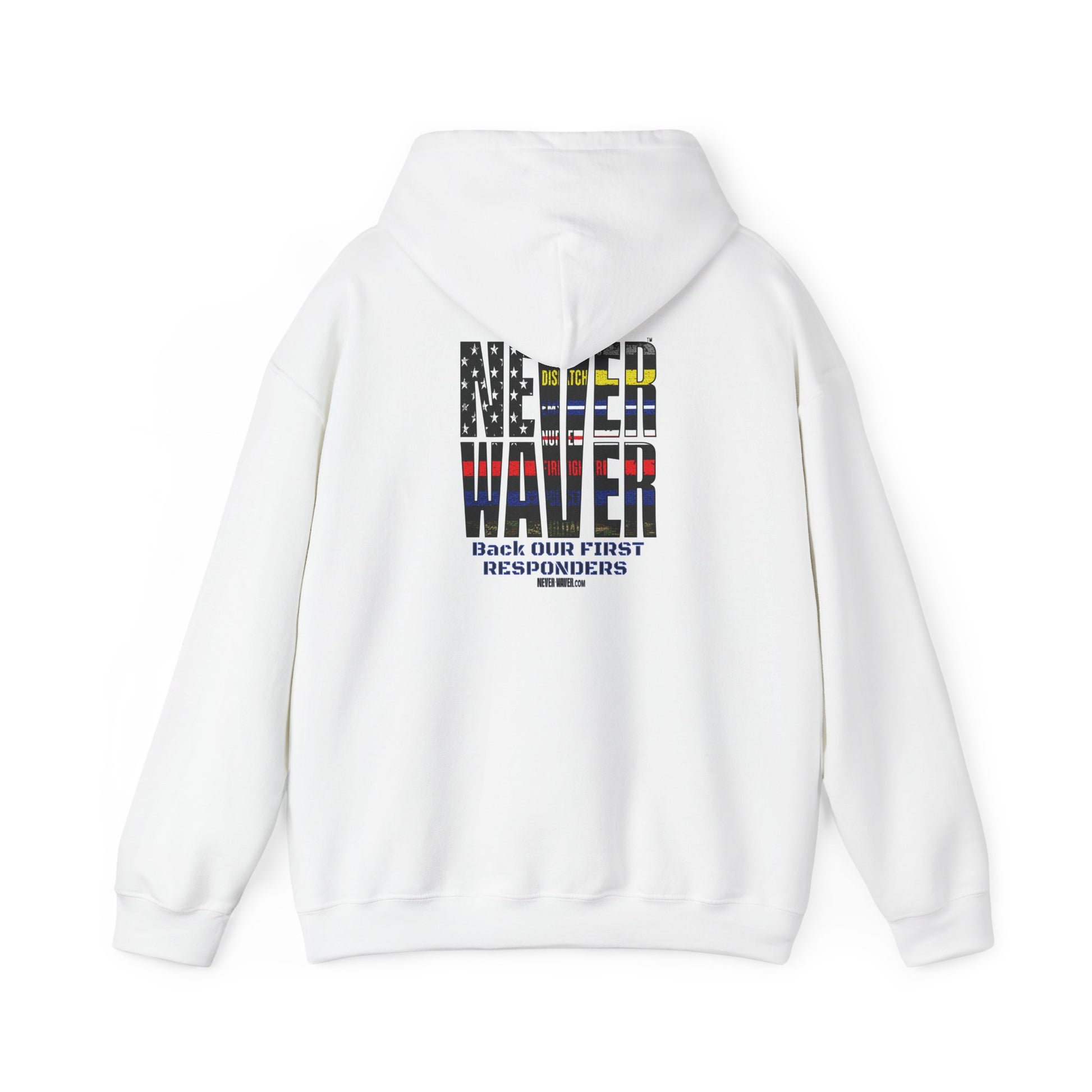 Never Waver Hooded Sweatshirt for First Responders - Never Waver
