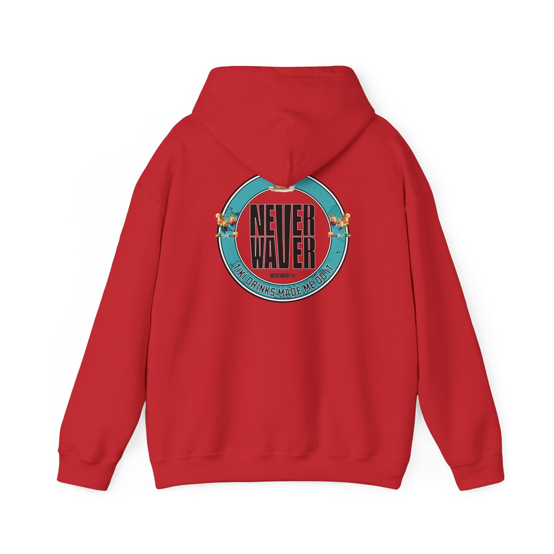 Eco-Friendly Unisex Hoodie: "Never Waver Tiki Drinks Made Me Do It? " - Never Waver