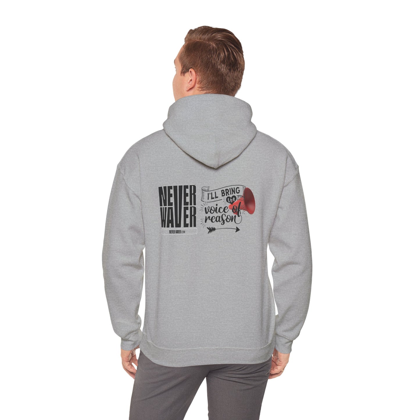 Unisex Heavy Blend™ Hooded Sweatshirt - "Never Waver I'll Bring The  Voice of Reason" Inspirational Hoodie - Never Waver