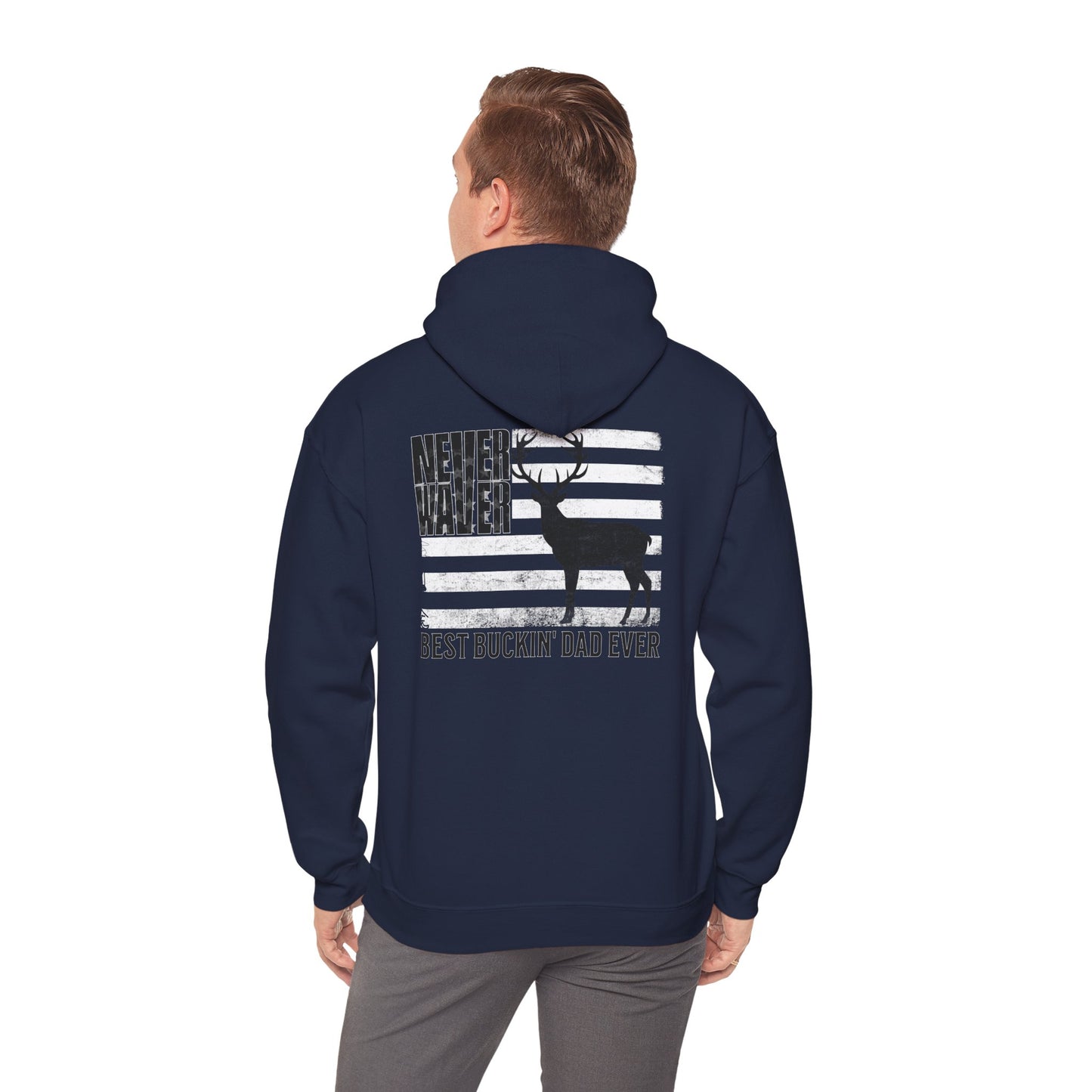 Unisex Heavy Blend™ Hoodie - 'Never Waver Best Buckin' Dad Ever '