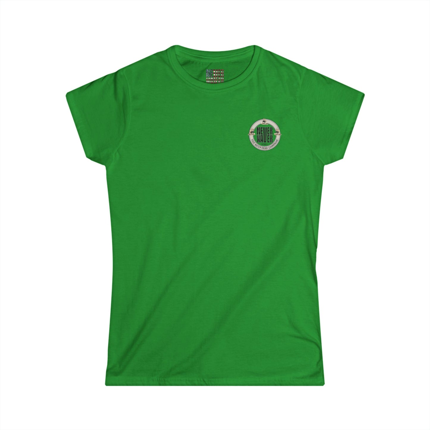 Never Waver Save Water Drink Champagne Women's Soft Style Tee - - Never Waver