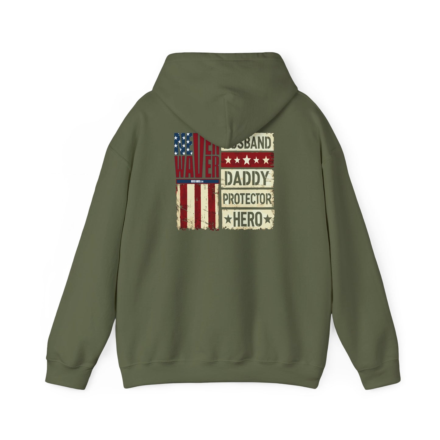 Never Waver Husband Daddy Protector Hero Unisex Heavy Blend™ Hooded Sweatshirt - Cozy, Motivational Apparel for Everyday Wear - Never Waver