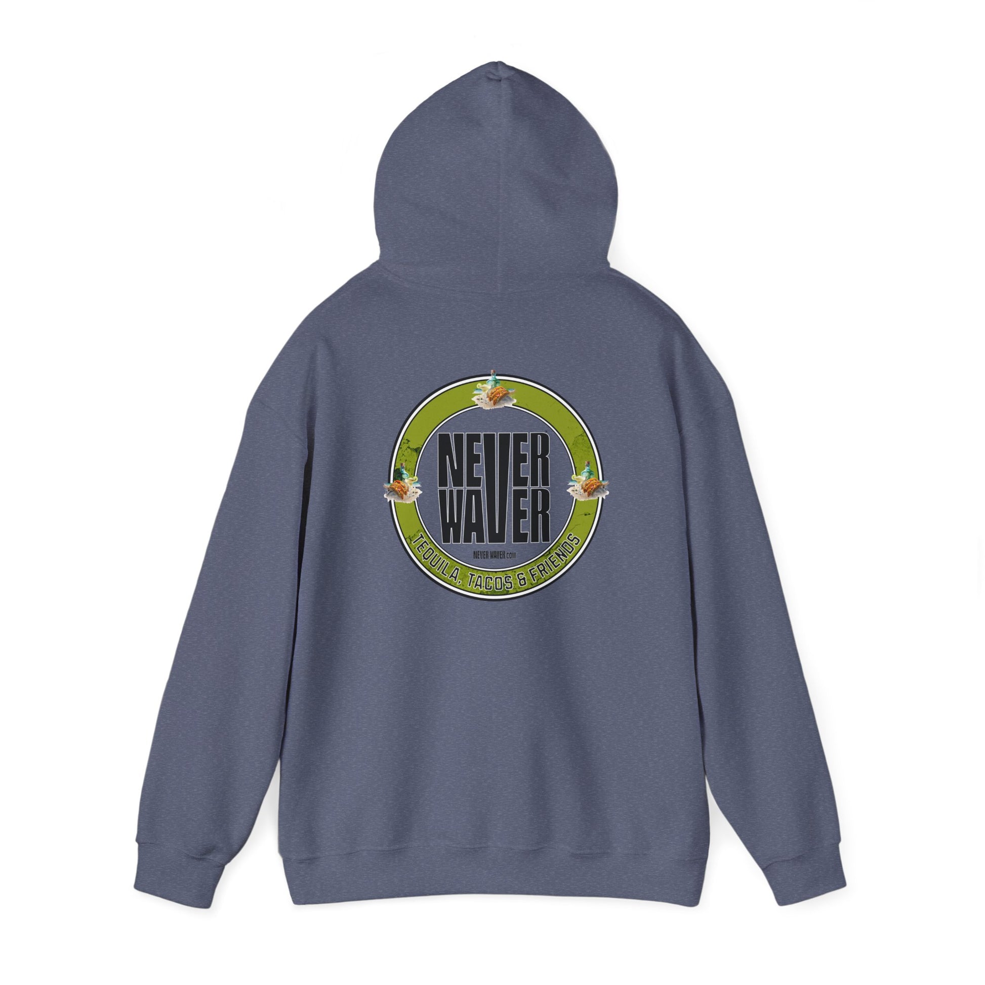 Eco-Friendly Unisex Hoodie: "Never Waver Tequila, Tacos, And Friends" - Never Waver