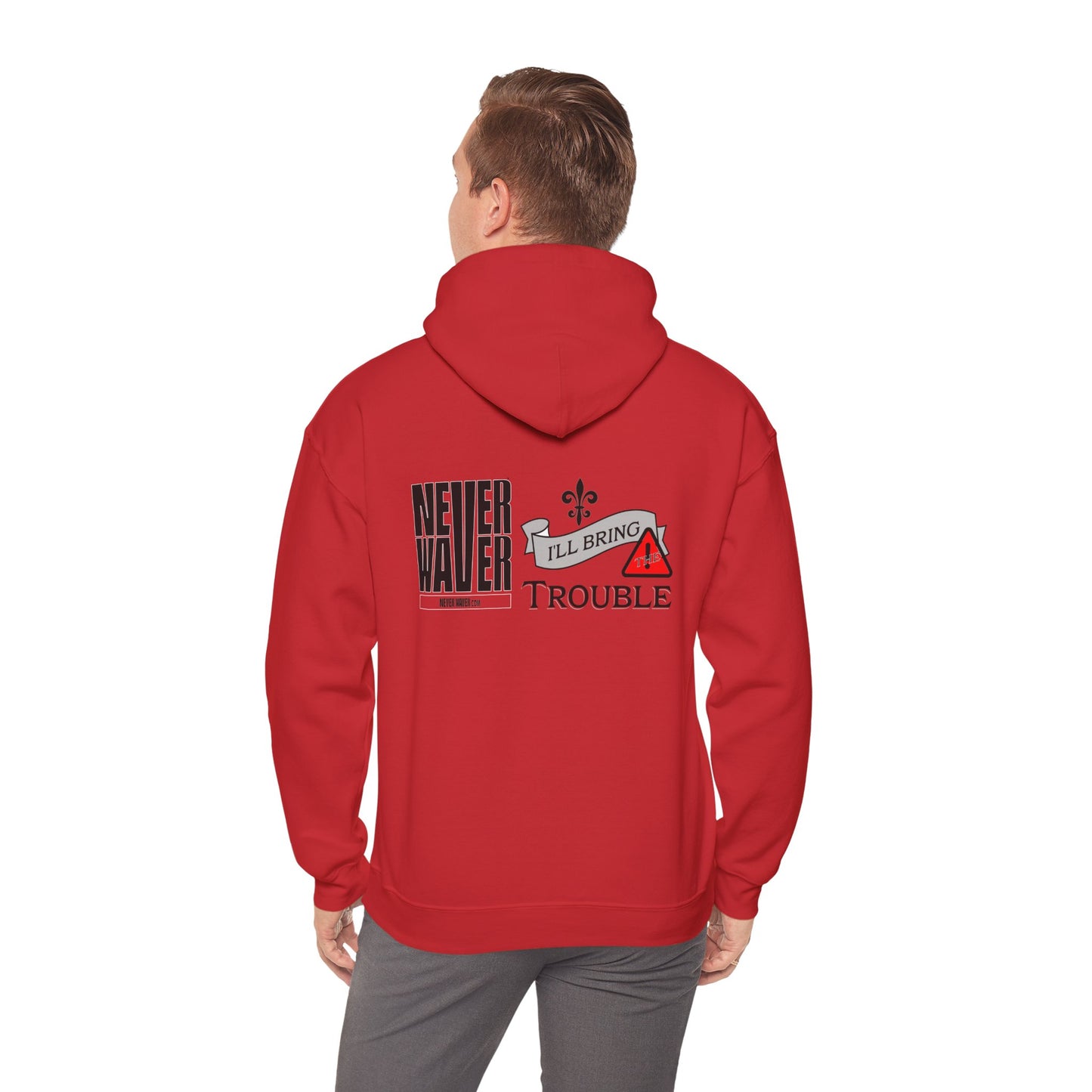 Unisex Heavy Blend™ Hooded Sweatshirt - "Never Waver I'll Bring The Trouble" Inspirational Hoodie - Never Waver