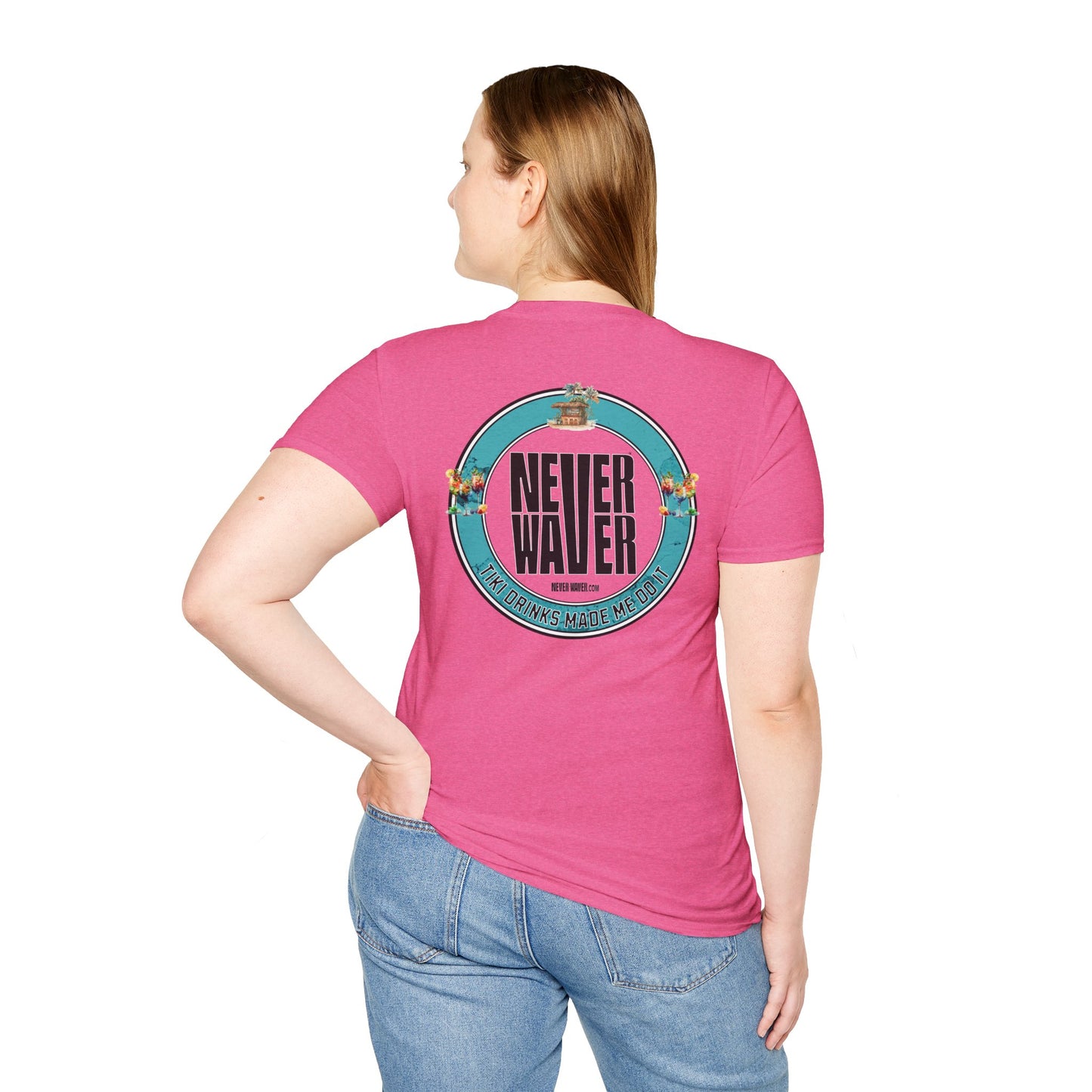 Never Waver Tiki Drinks Made Me Do It? Unisex Soft style T-Shirt - Never Waver