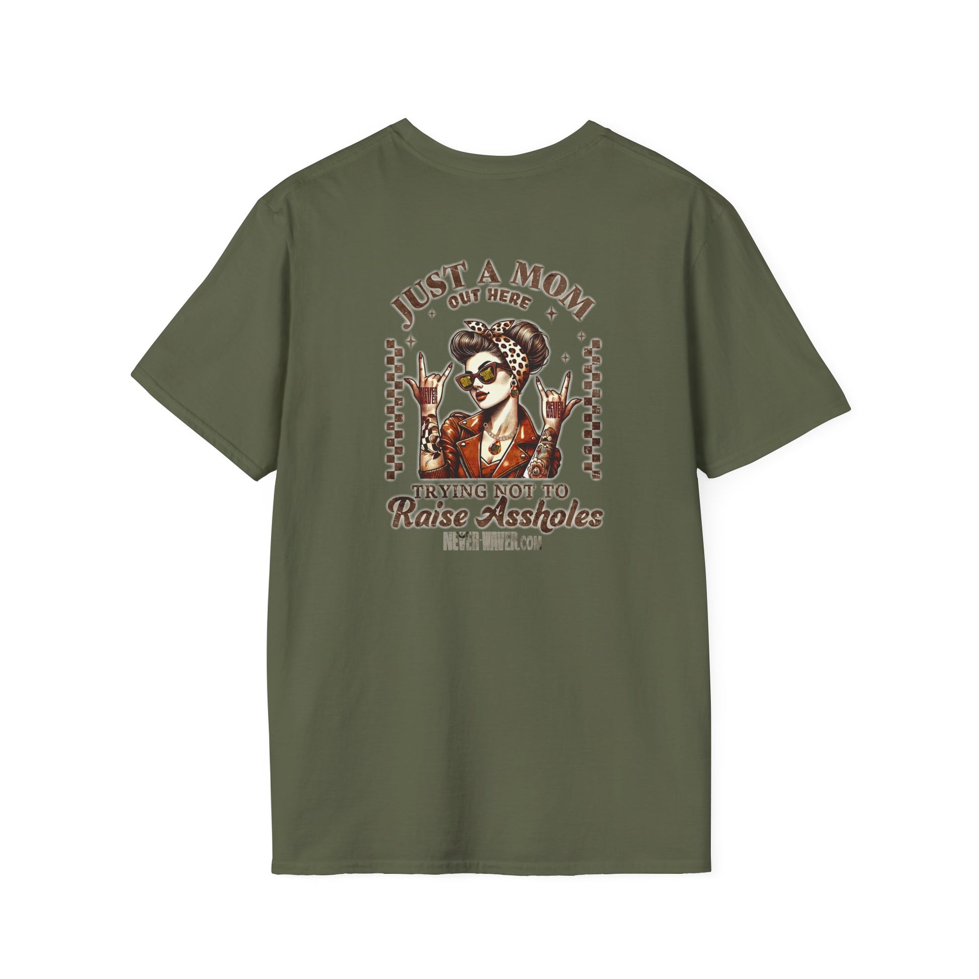 Never Waver Just A Mom Trying Not to Raise A&&holes Unisex Softstyle T-Shirt - Never Waver
