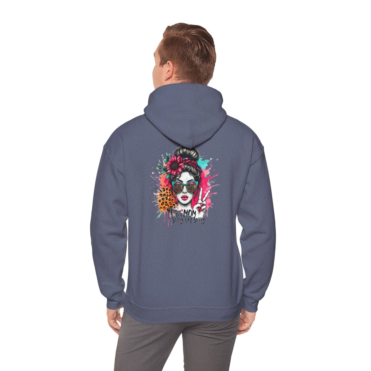Unisex Heavy Blend™ Hoodie - 'Never Waver  I'm that Mom Sorry Not Sorry' - Never Waver