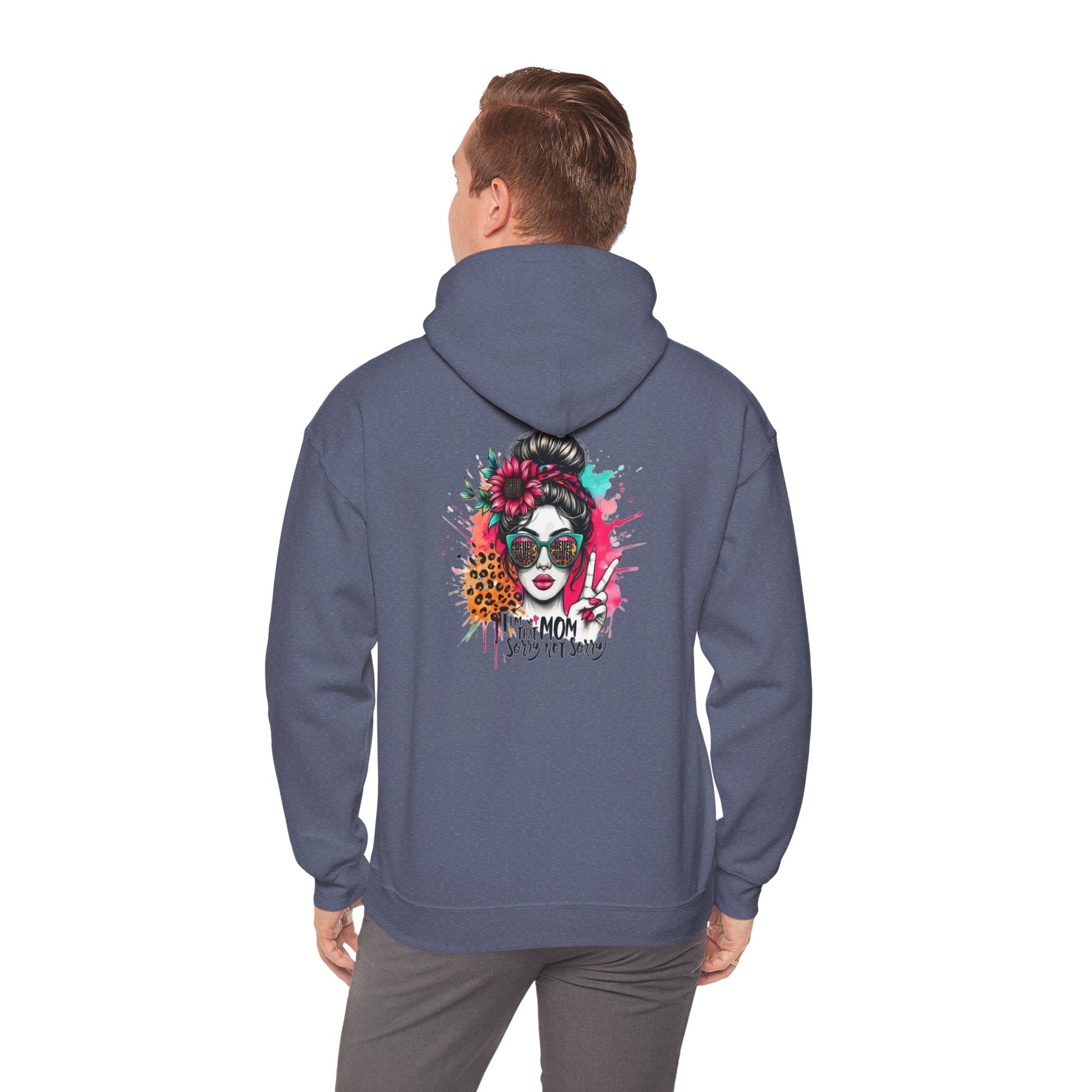 Unisex Heavy Blend™ Hoodie - 'Never Waver  I'm that Mom Sorry Not Sorry' - Never Waver