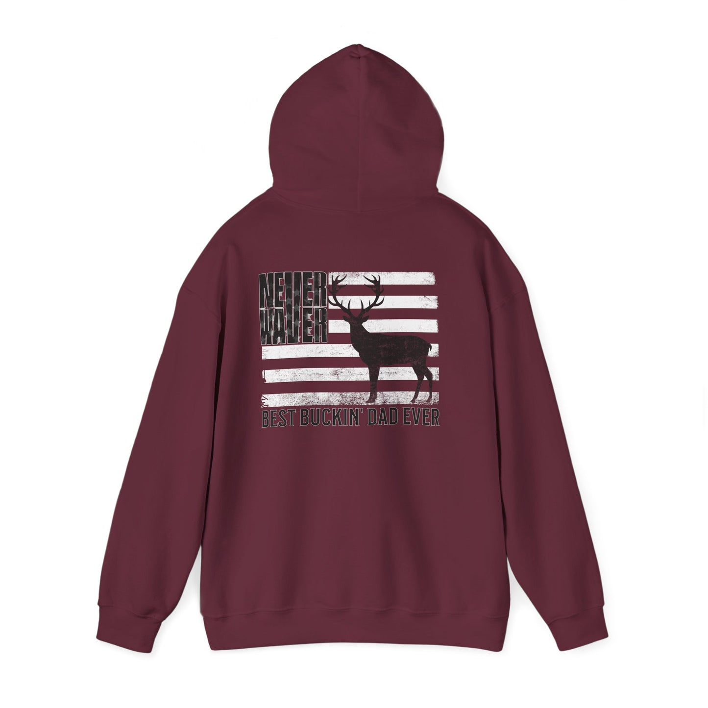 Unisex Heavy Blend™ Hoodie - 'Never Waver Best Buckin' Dad Ever '