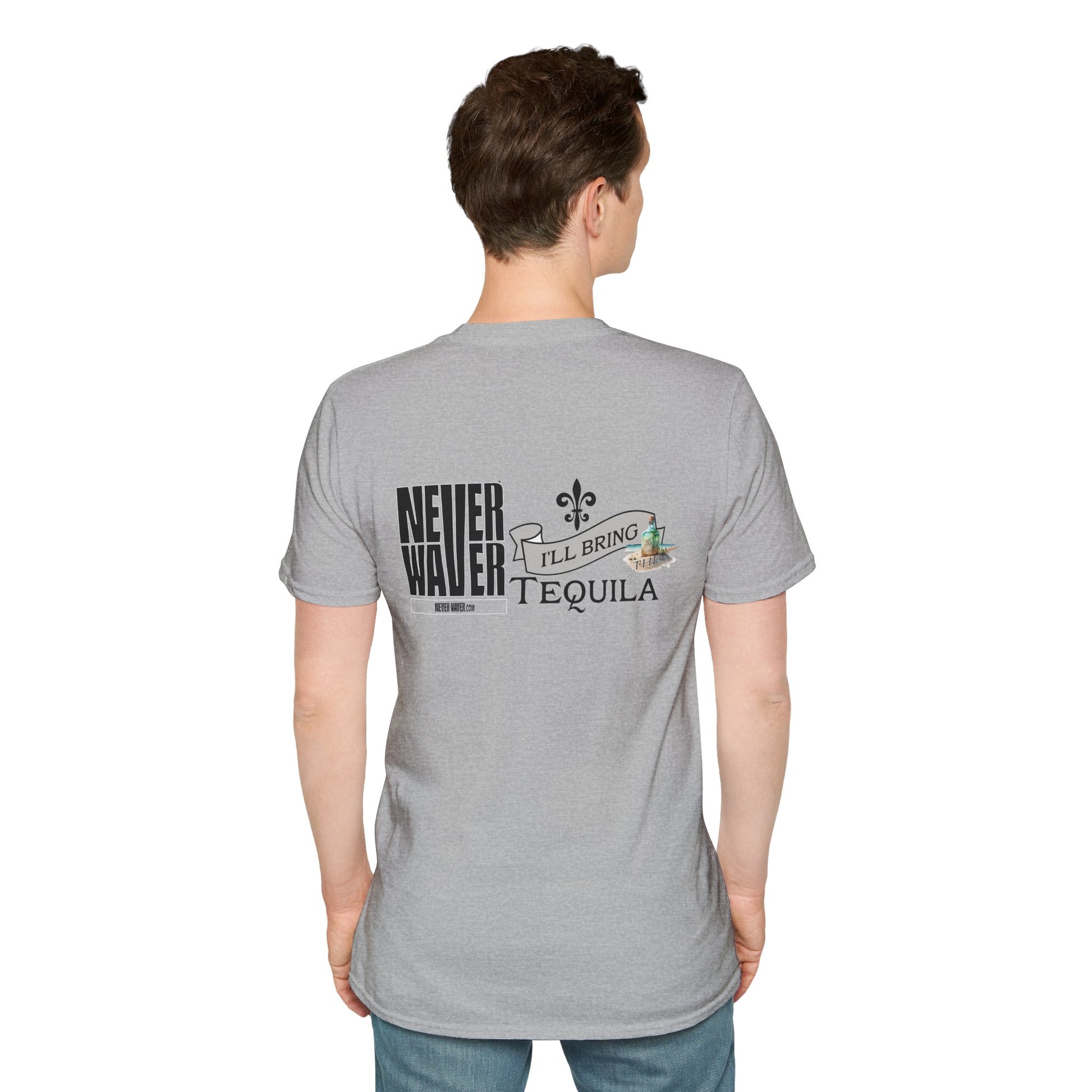 Never Waver I'll Bring The Tequila Unisex Softstyle T-Shirt - Never Waver