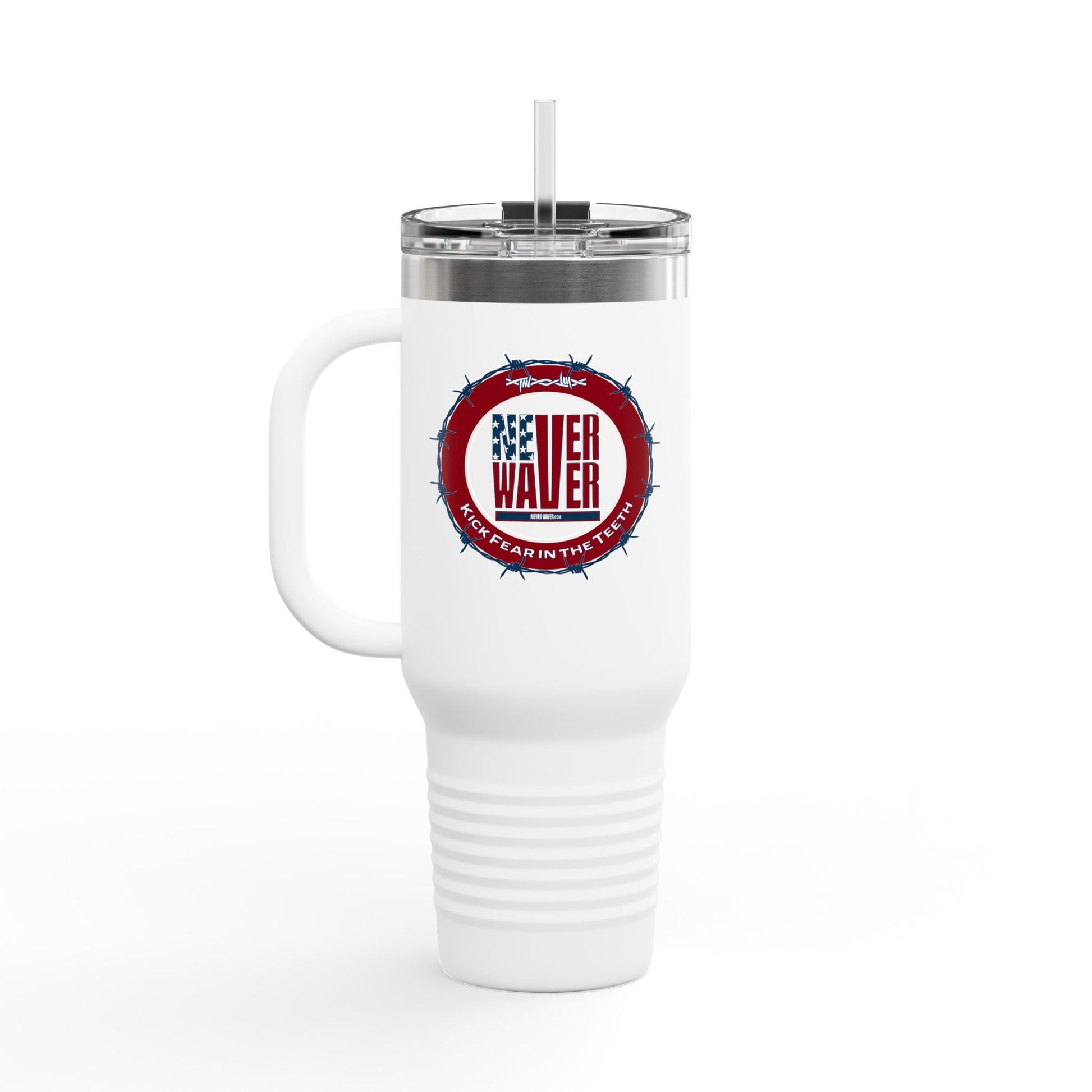 NEVER WAVER KICK FEAR IN THE TEETH Insulated Travel Mug, 40oz - Never Waver