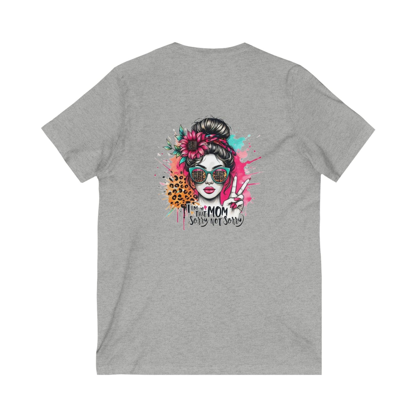 Never Waver  I'm that Mom Sorry Not Sorry V-Neck Tee for Moms - Patriotic Short Sleeve Shirt - Never Waver