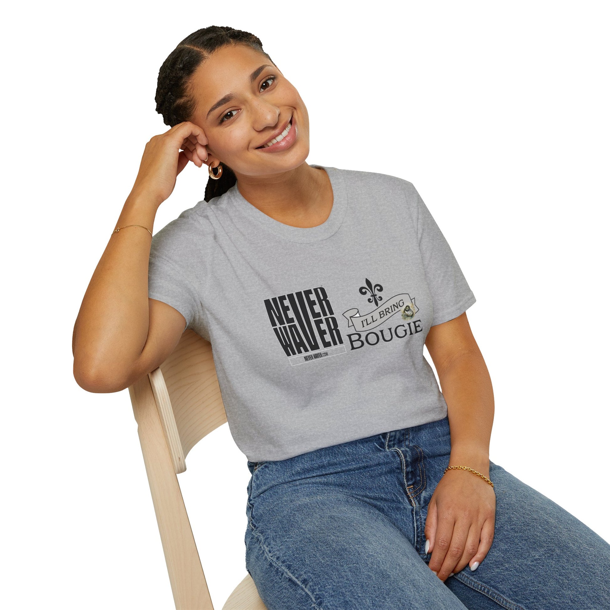 Never Waver I'll Bring The Bougie Unisex Softstyle T-Shirt - Never Waver