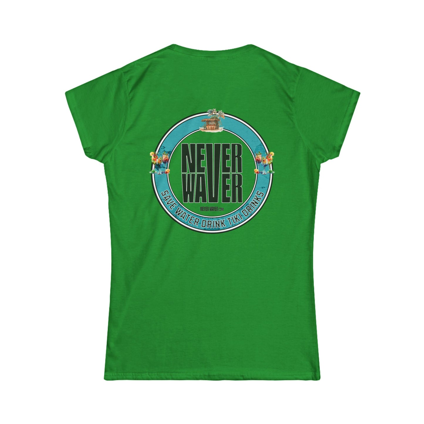 Never Waver Save Water Drink Tiki Drinks Women's Soft Style Tee - - Never Waver