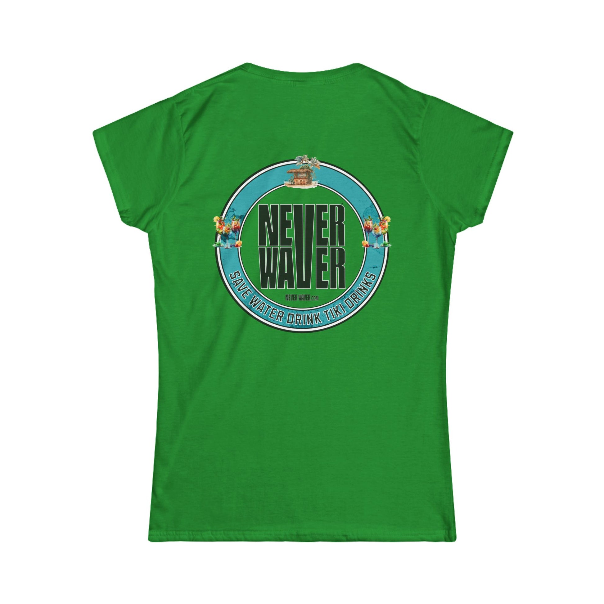 Never Waver Save Water Drink Tiki Drinks Women's Soft Style Tee - - Never Waver