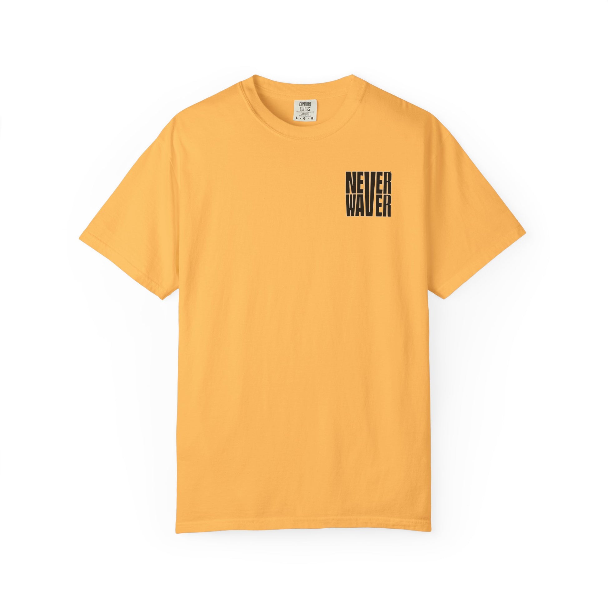 Unisex Garment-Dyed T-Shirt - 'It's Fine , I'm Fine Never Waver Everything Is Fine' Design - Never Waver