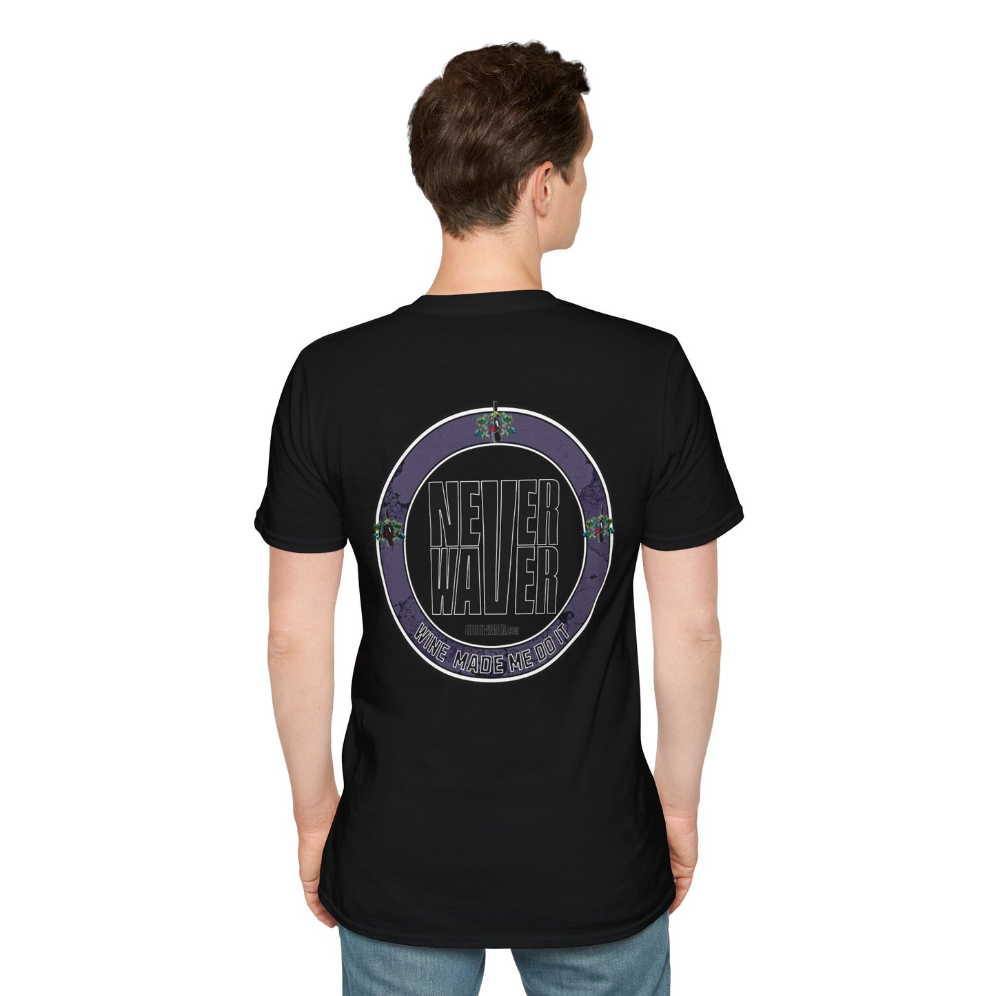 Never Waver Wine Made Me Do It Unisex Soft style T-Shirt - Never Waver