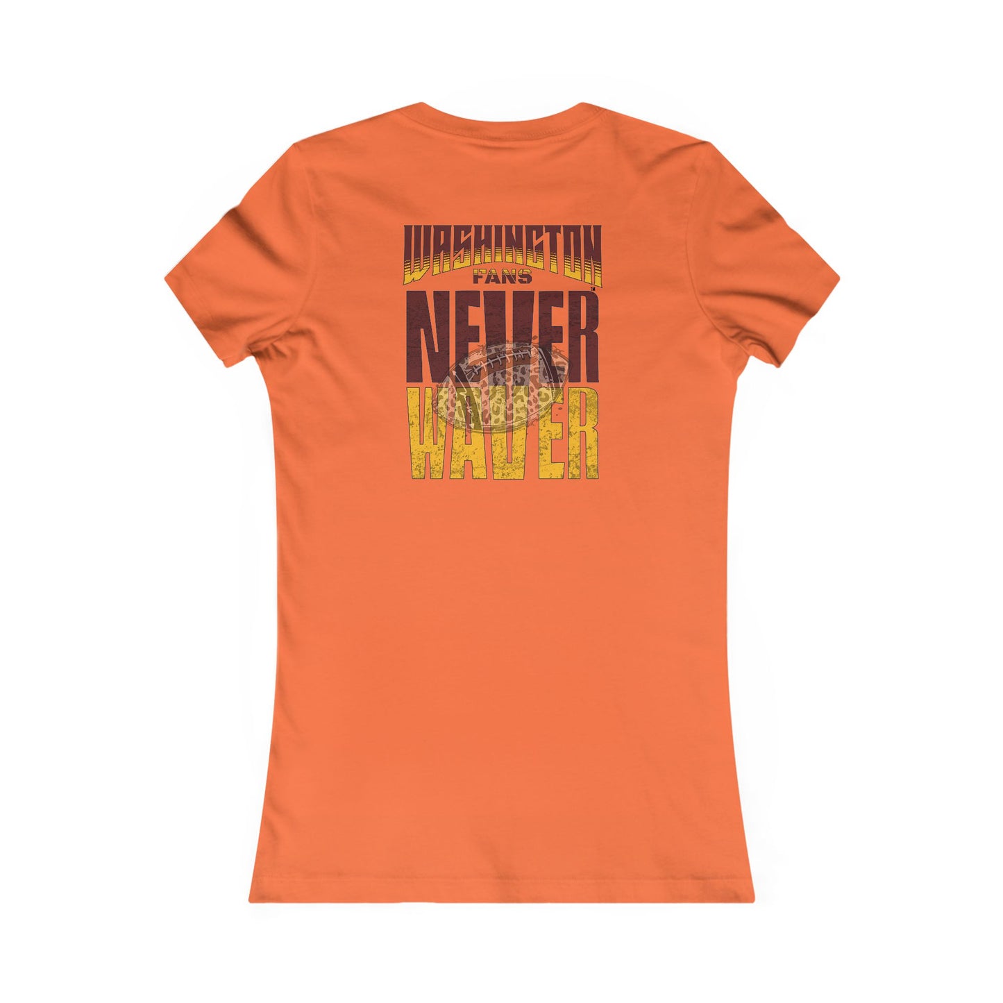 Washington Fans Never Waver W-Leopard Football Women's Favorite Tee - Never Waver