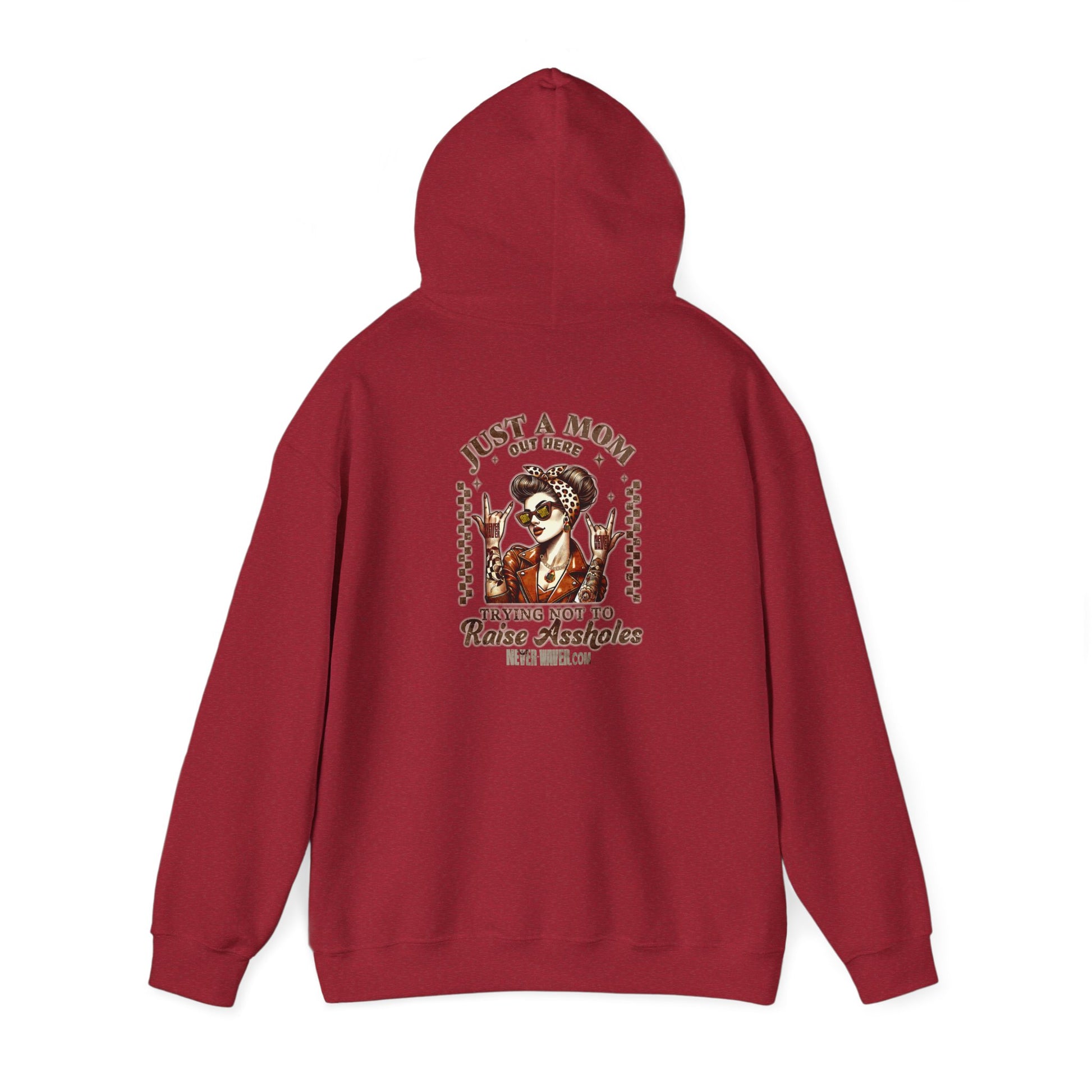 Unisex Heavy Blend™ Hoodie - 'Never Waver Just A Mom Trying Not to Raise A&&holes' - Never Waver