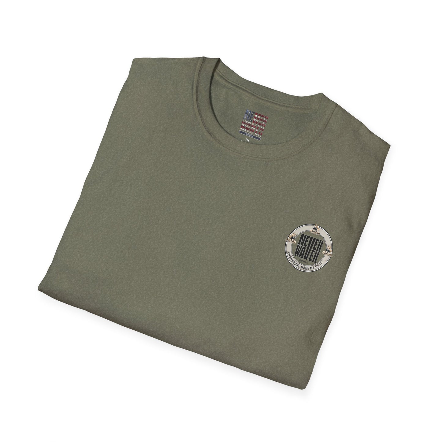 Never Waver Champagne Made Me Do It? Unisex Soft style T-Shirt - Never Waver