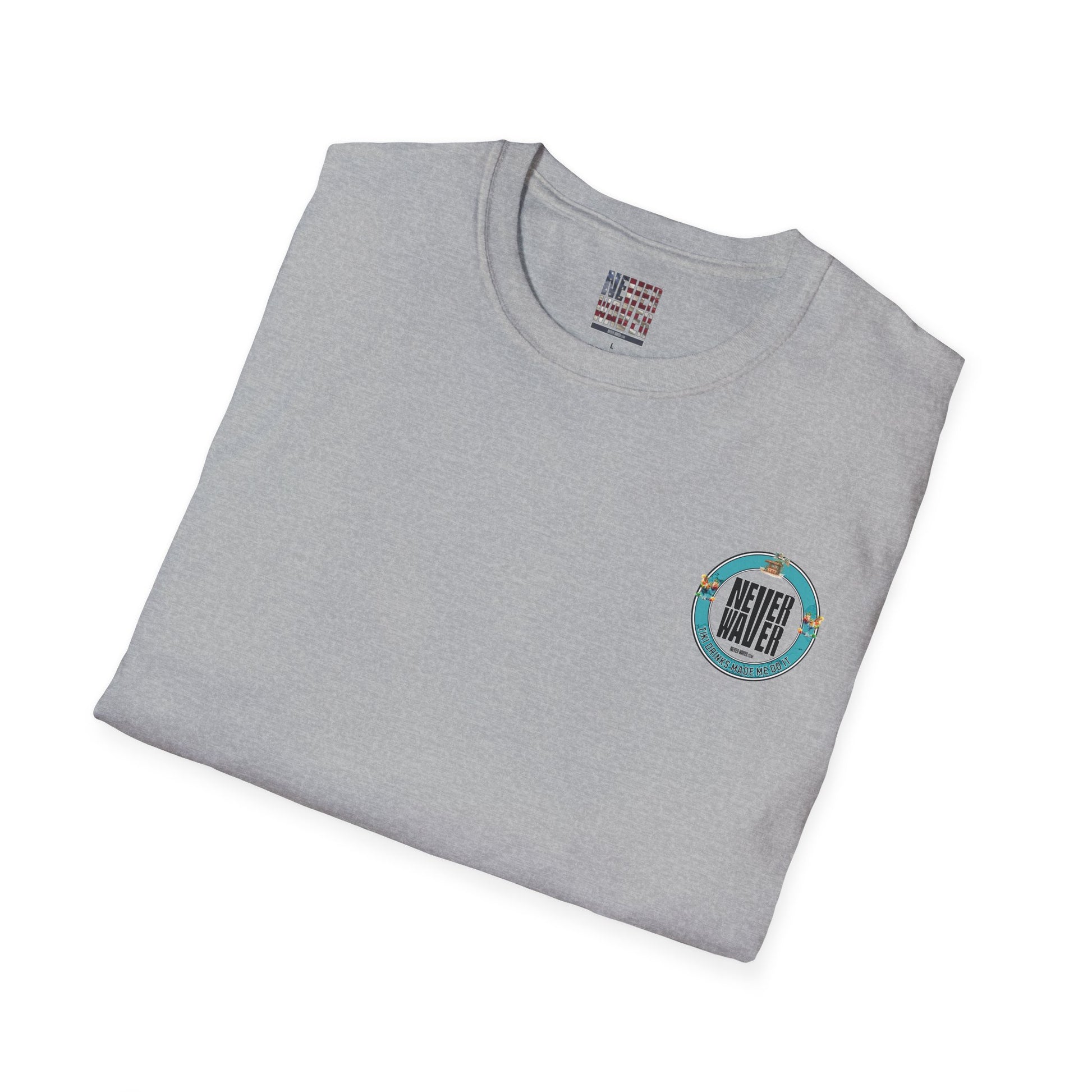 Never Waver Tiki Drinks Made Me Do It? Unisex Soft style T-Shirt - Never Waver