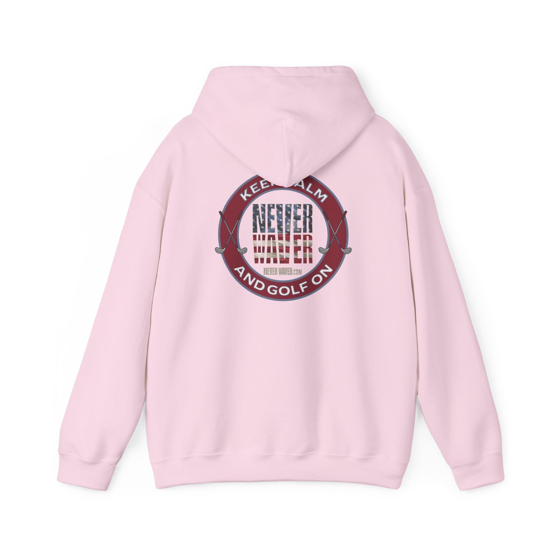 Keep Calm Never Waver and Golf On Hoodie - Unisex Heavy Blend™ Sweatshirt - Never Waver