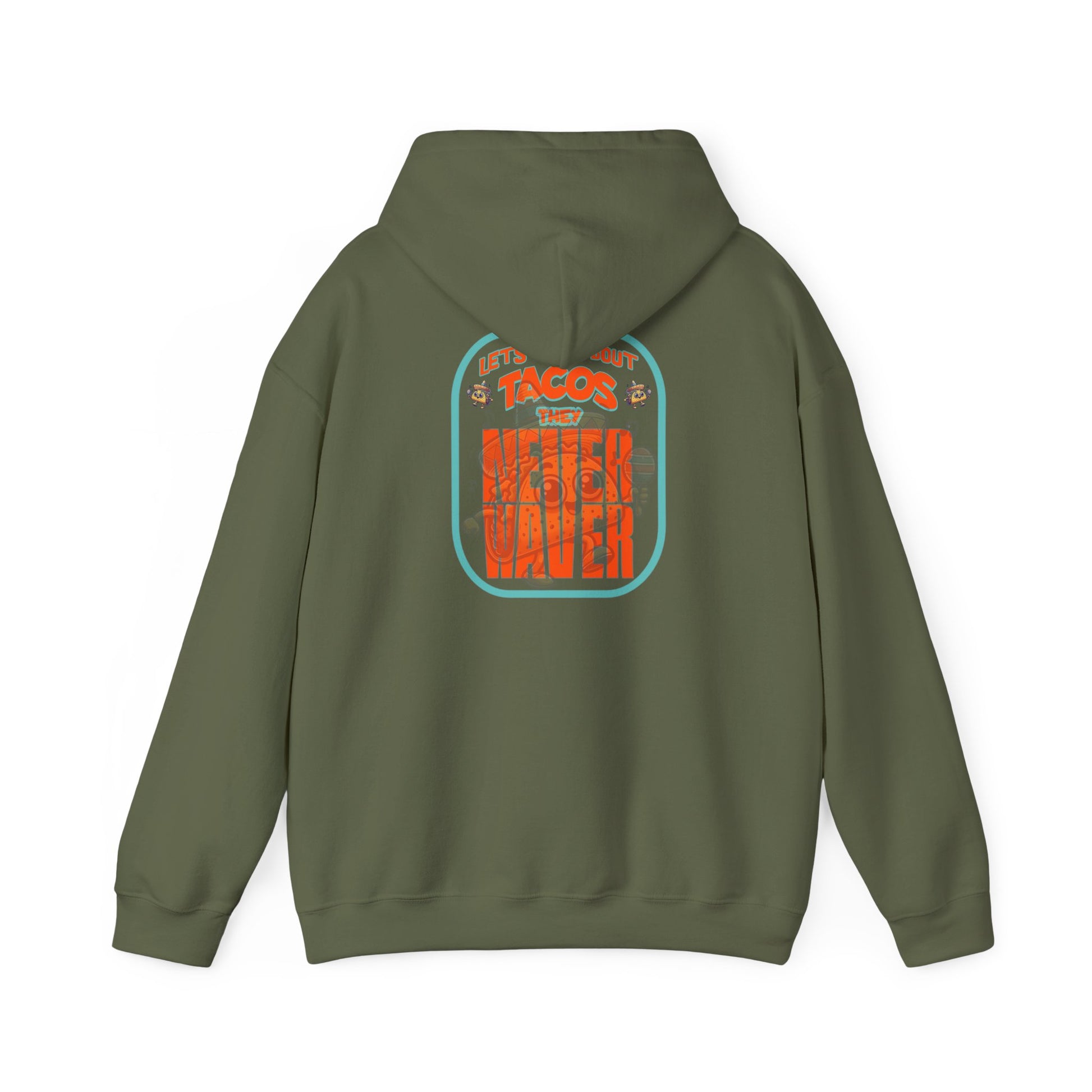 Eco-Friendly Unisex Hoodie: "Let's Taco' Bout Tacos They Never Waver " - Never Waver