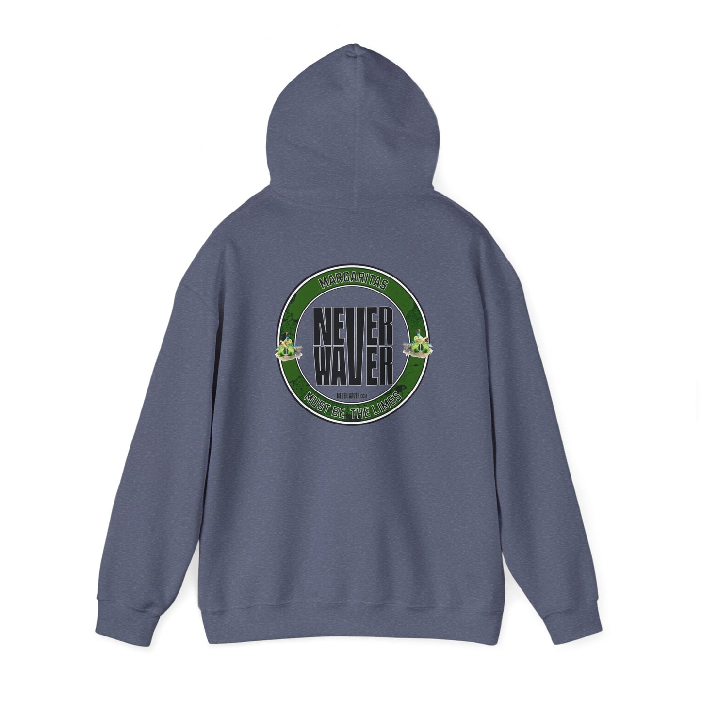 Eco-Friendly Unisex Hoodie: "Margaritas Never waver It must be the Limes?" - Never Waver