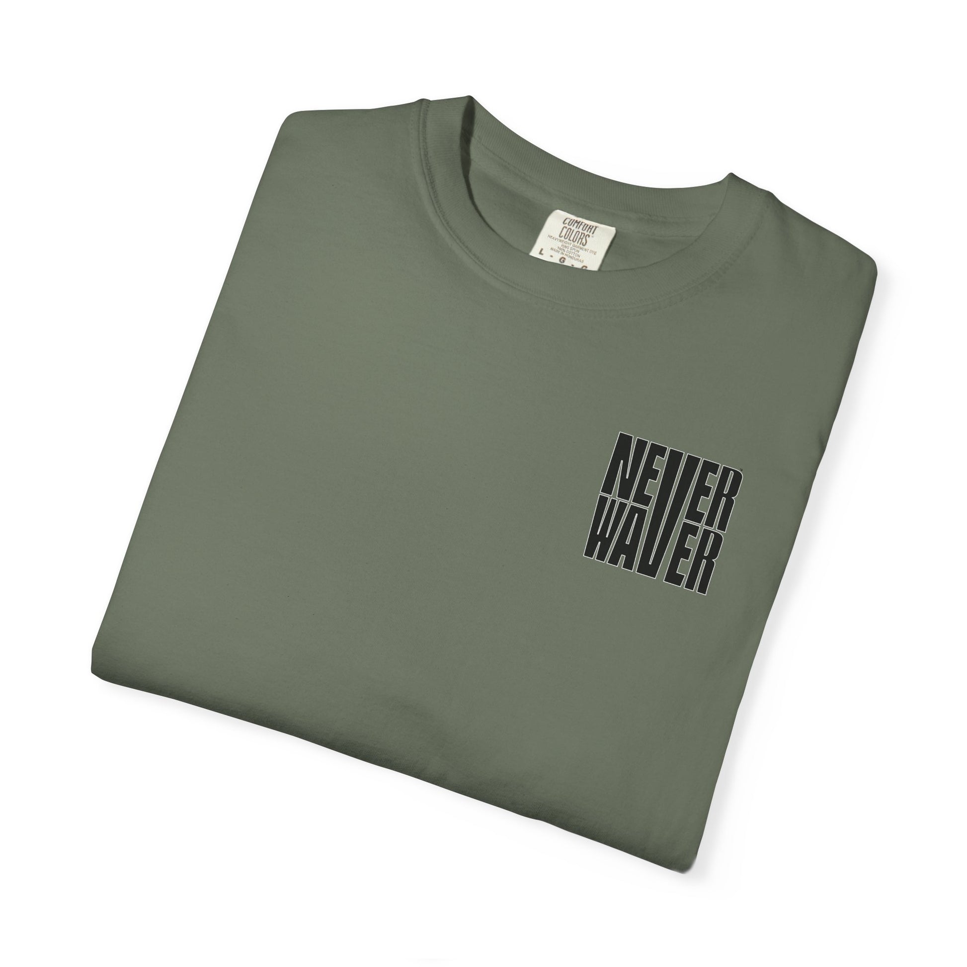 Never Waver Unisex Garment-Dyed T-shirt – Motivational Graphic Tee for Dads - Never Waver