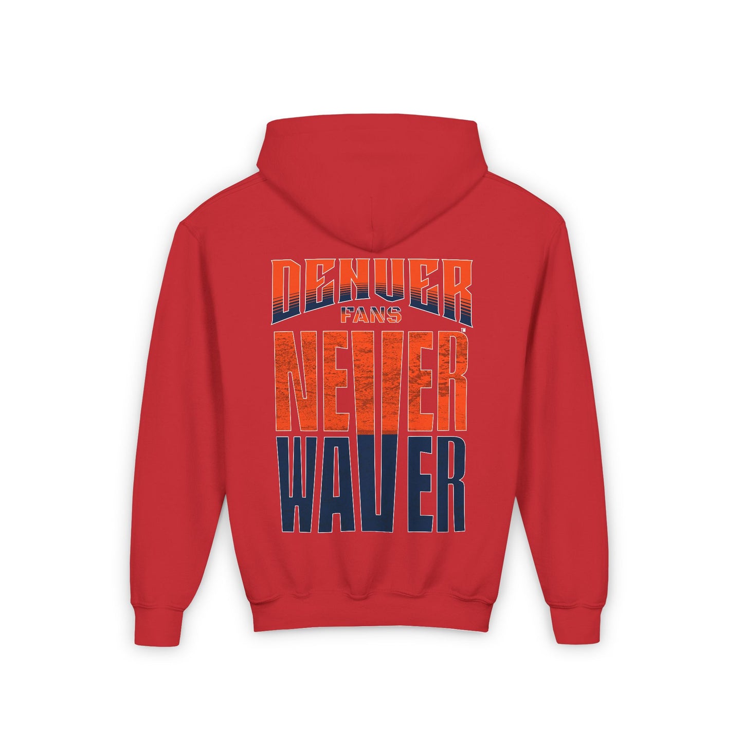 Denver Fans Never Waver Youth Heavy Blend Hooded Sweatshirt - Never Waver