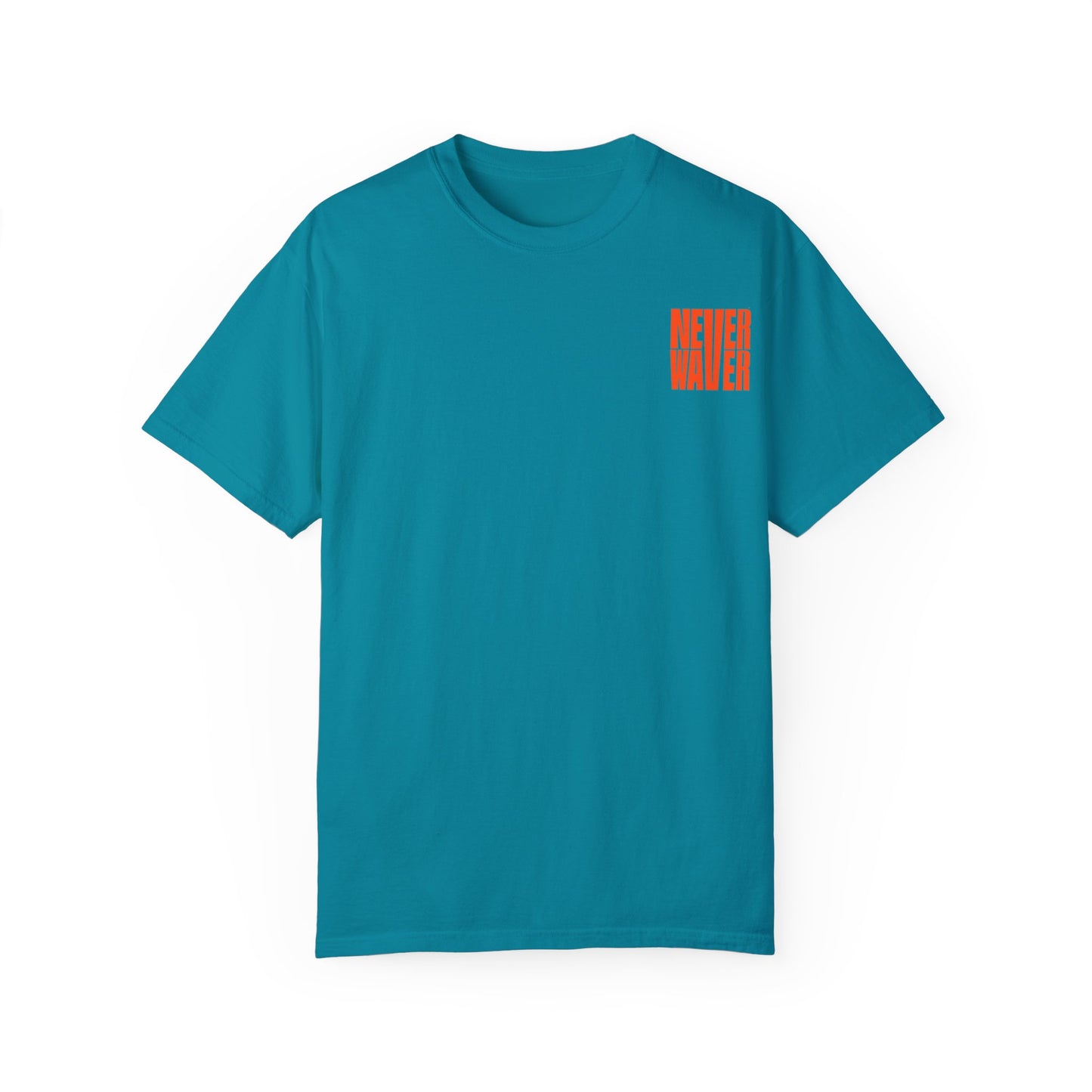 Unisex Garment-Dyed T-Shirt - 'Never Waver Oh Honey I am that Mom' Design - Never Waver