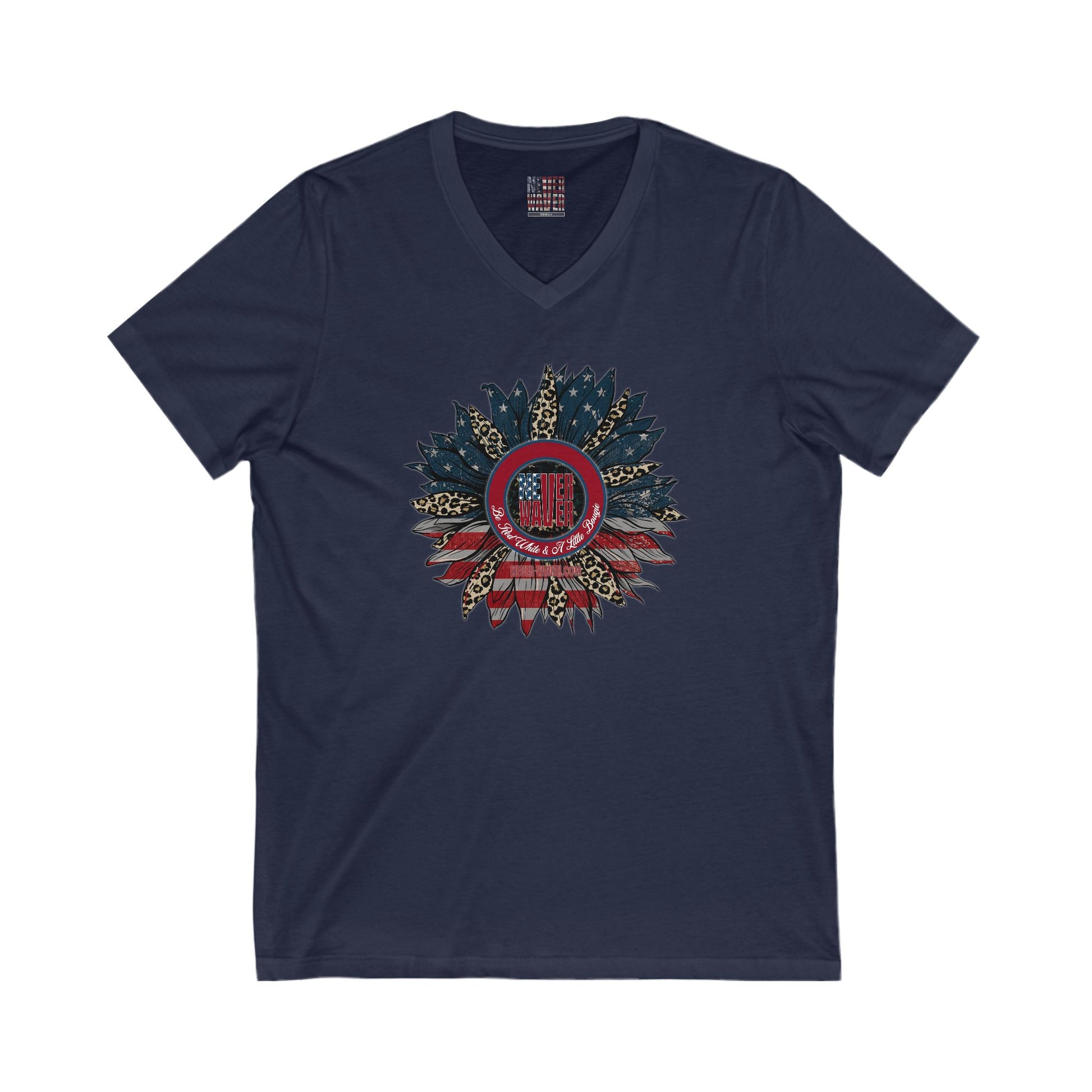 Unisex V-Neck Tee - Never Waver Be Red White & A little Bougie T-Shirt - Never Waver