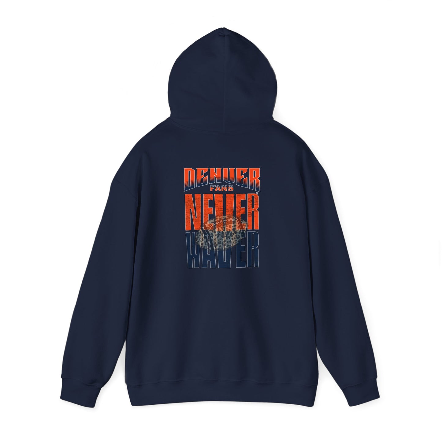 Unisex Heavy Blend™ Hooded Sweatshirt - Denver Fans Never Waver W Leopard Football Motivation - Never Waver