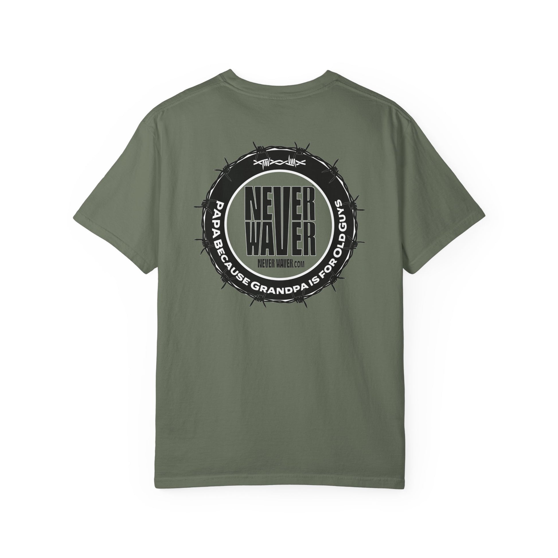 Never Waver Unisex Garment-Dyed T-shirt – Motivational Graphic Tee for Dads - Never Waver