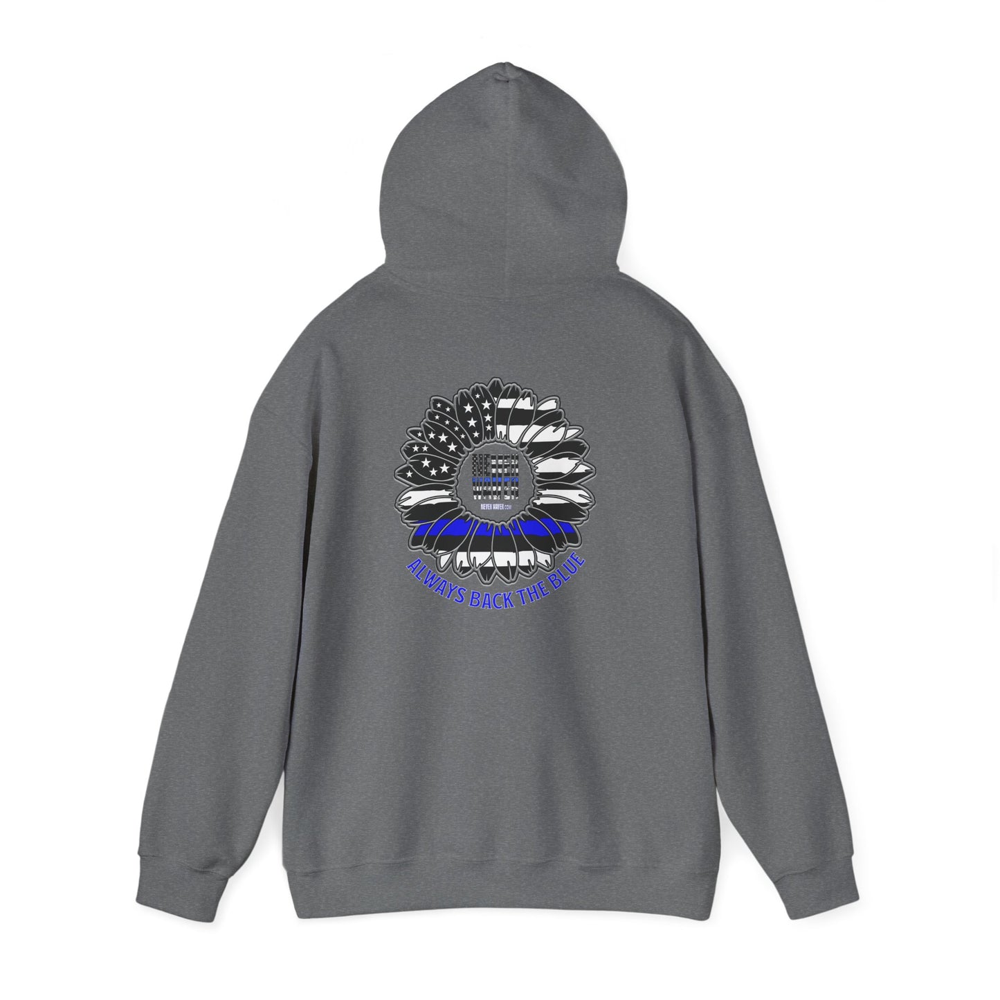 Never Waver Always Back the Blue Hooded Sweatshirt - Unisex Heavy Blend™ - Never Waver