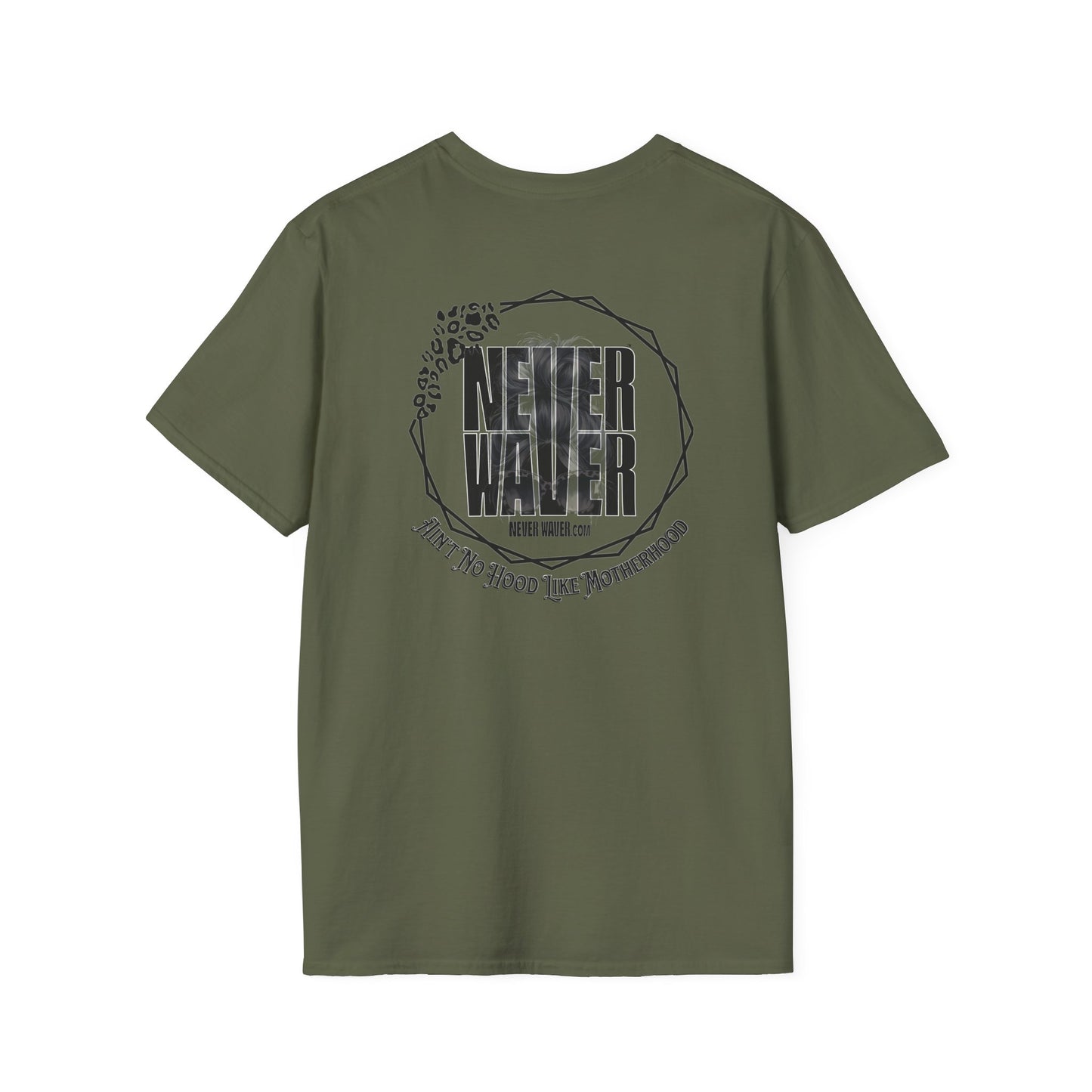 Never Waver Ain't No Hood Like Motherhood Unisex Softstyle T-Shirt - Never Waver