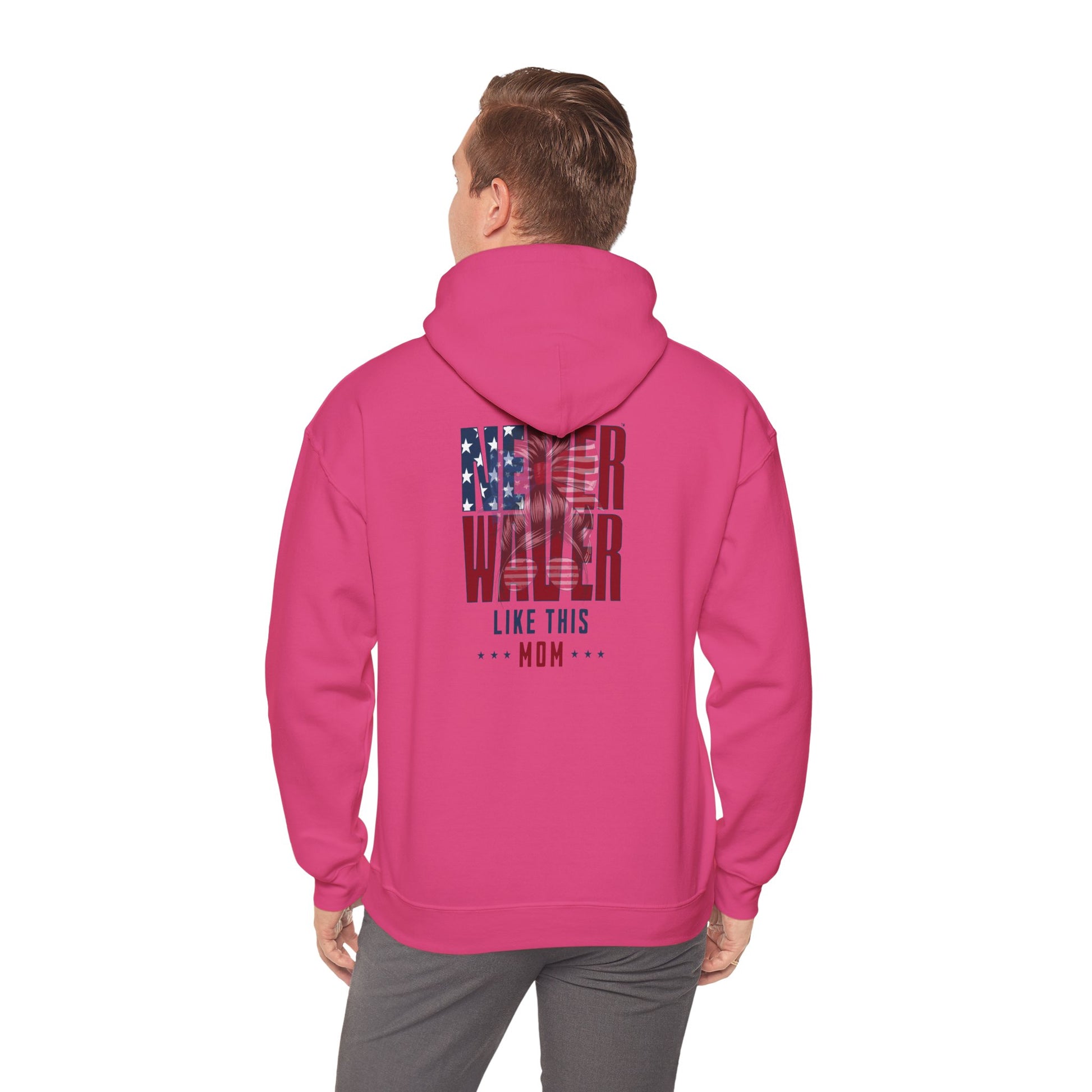Patriotic Unisex Heavy Blend™ Hoodie - 'Never Waver Like This Mom' - Never Waver