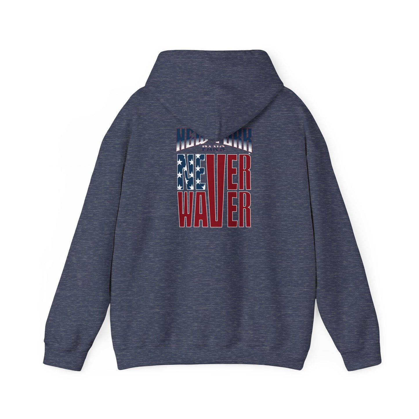 Unisex Heavy Blend™ Hoodie - 'New York Fans Never Waver' American Flag Design - Never Waver